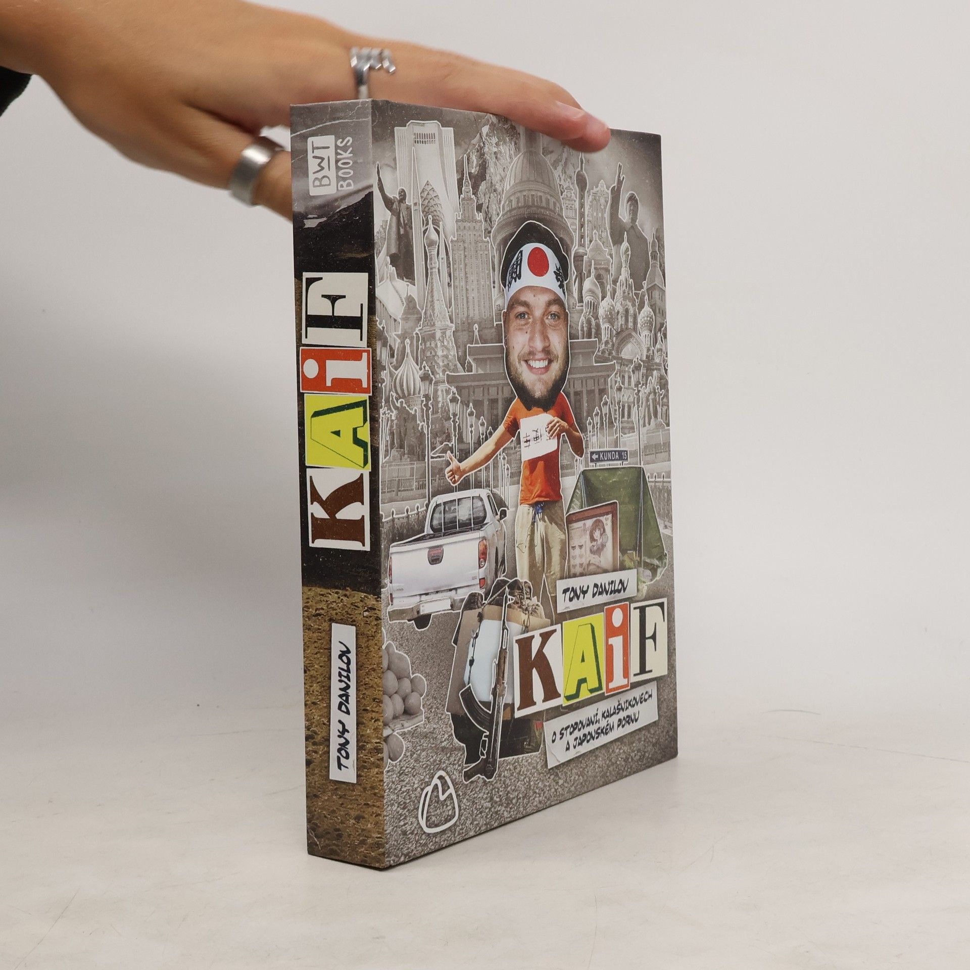 Kaif : o stopování, kalašnikovech a japonském pornu