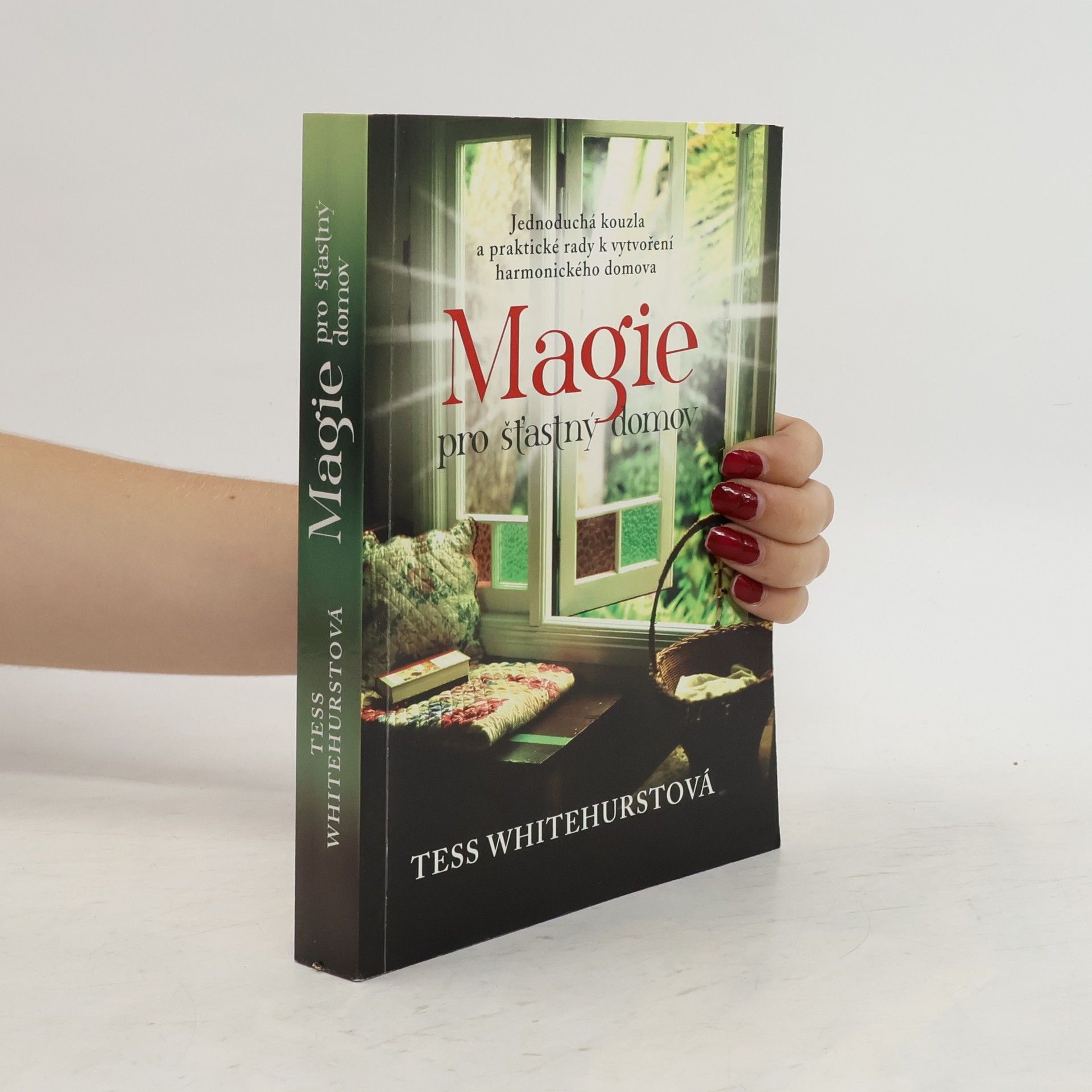 Tess Whitehurst Magie pro šťastný domov