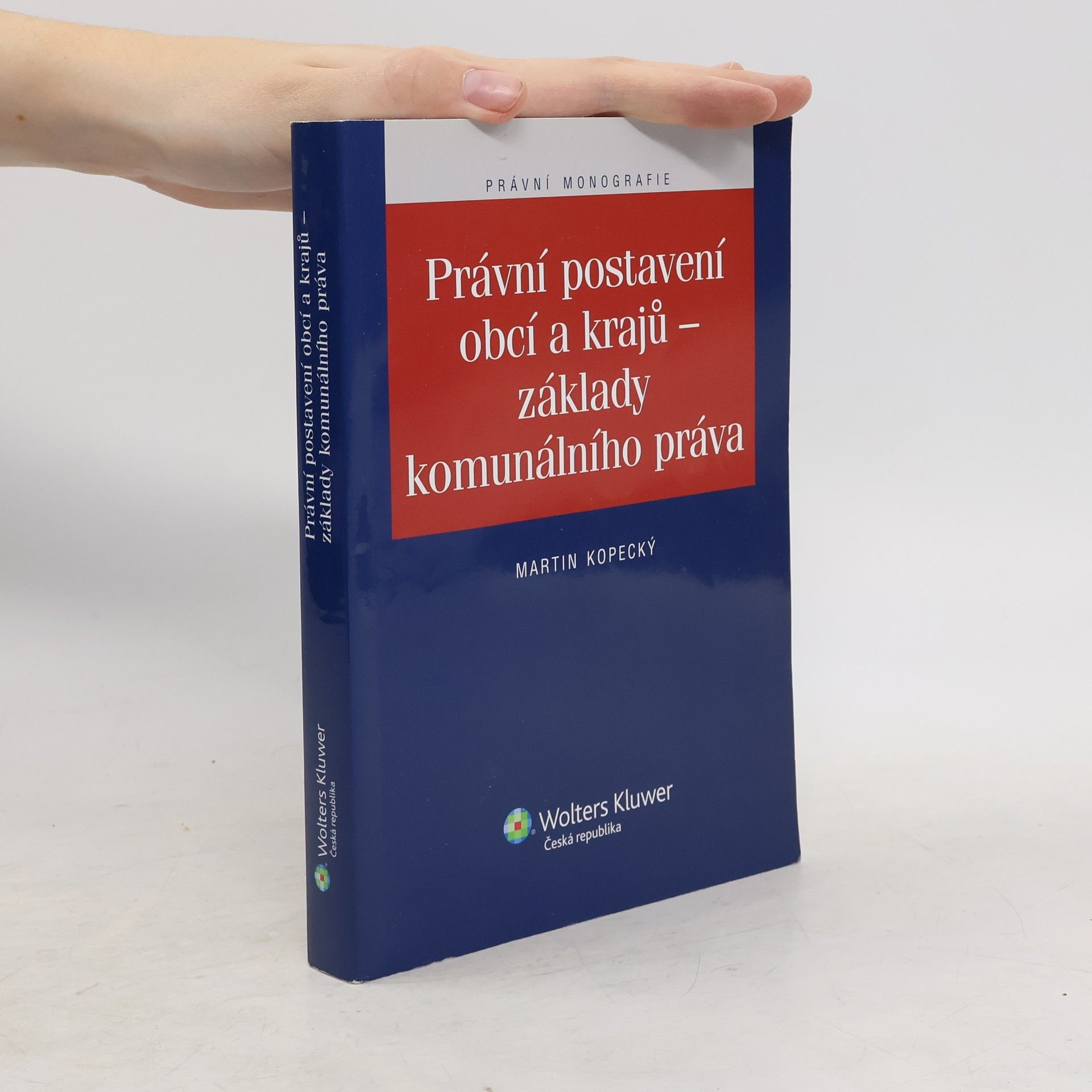 Martin Kopecký Právní postavení obcí a krajů - základy komunálního práva