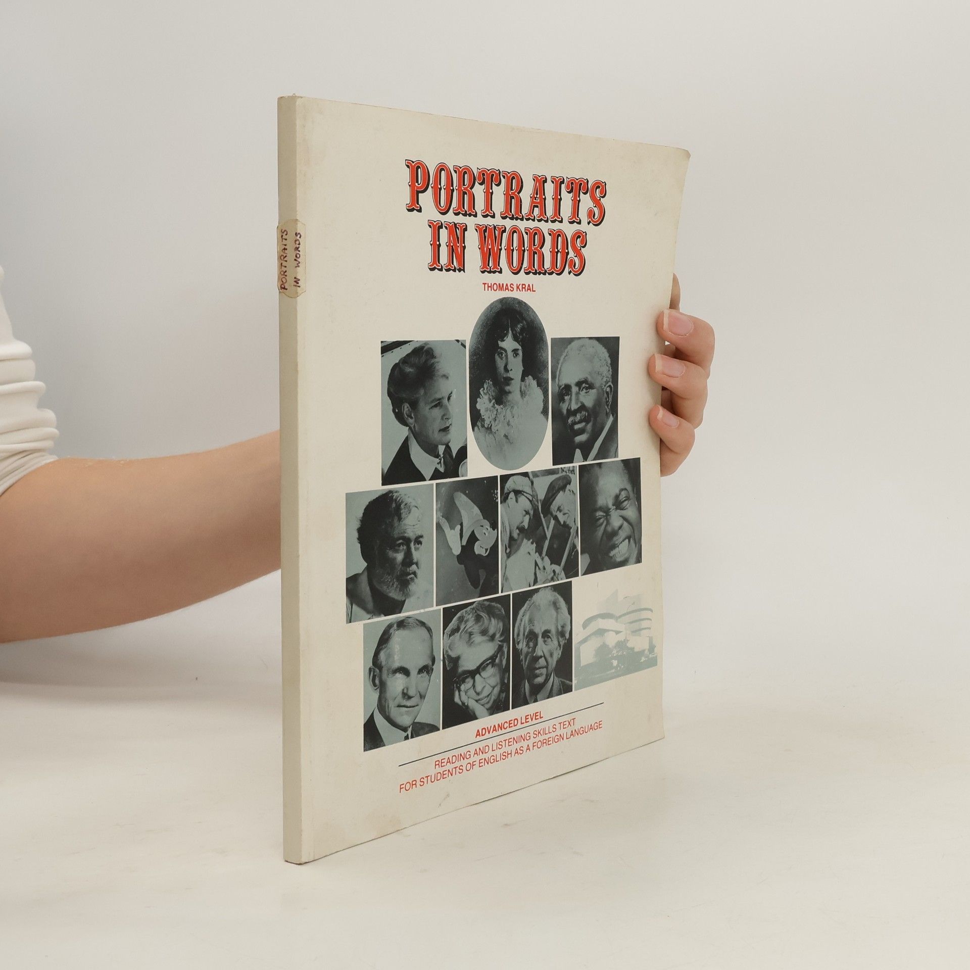 Thomas Kral Portraits in Words. Advanced Level