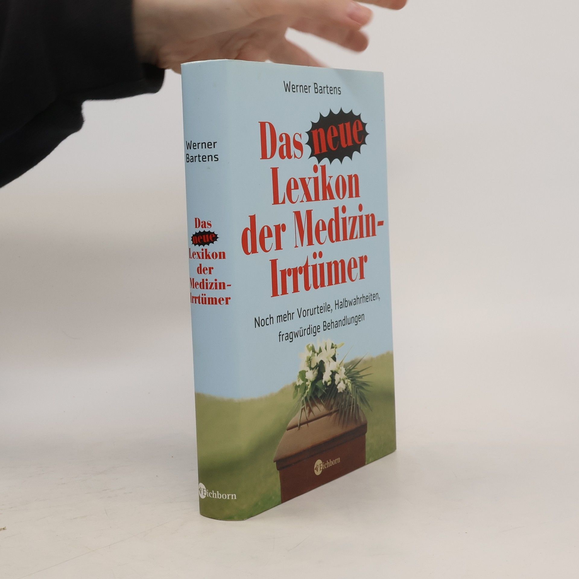 Werner Bartens Das neue Lexikon der Medizin-Irrtümer