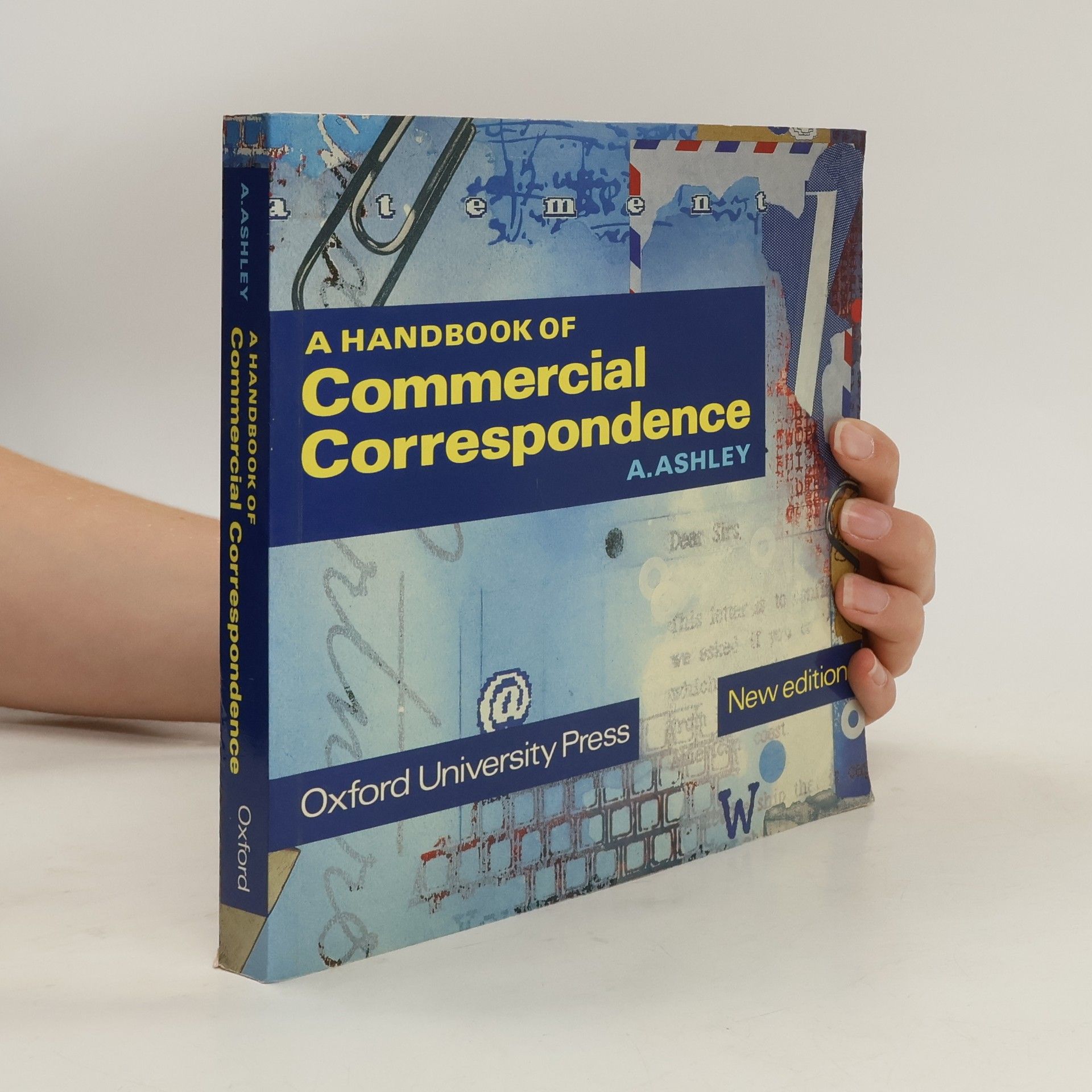 A. Ashley A Handbook of Commercial Correspondence