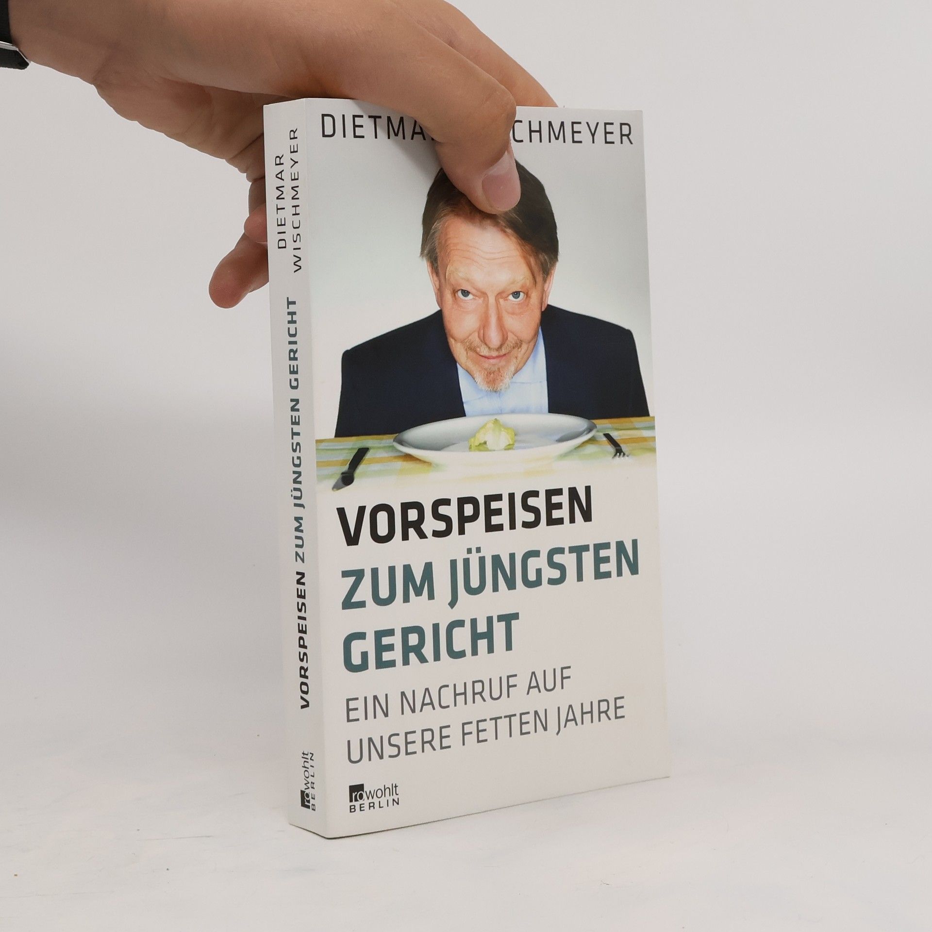 Dietmar Wischmeyer Vorspeisen zum Jüngsten Gericht