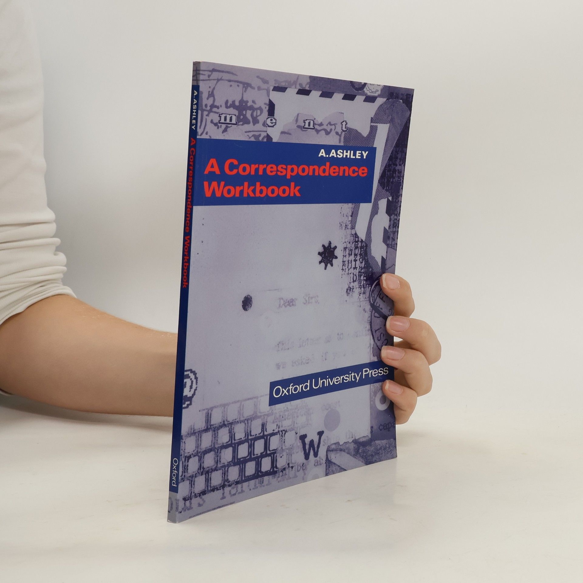 A. Ashley A correspondence workbook