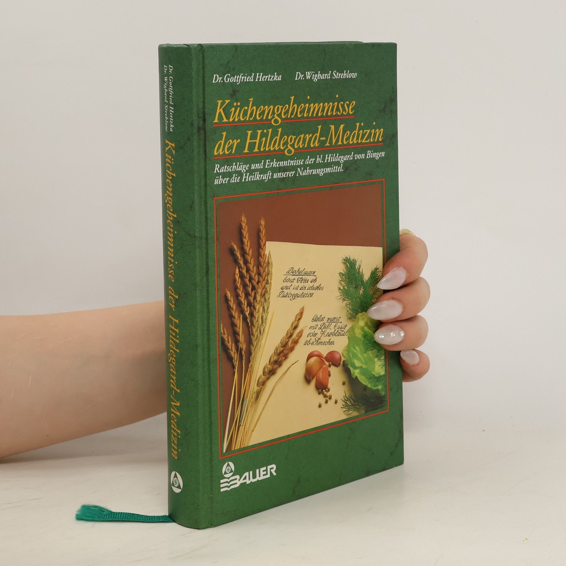 Gottfried Hertzka Die Küchengeheimnisse der Hildegard-Medizin