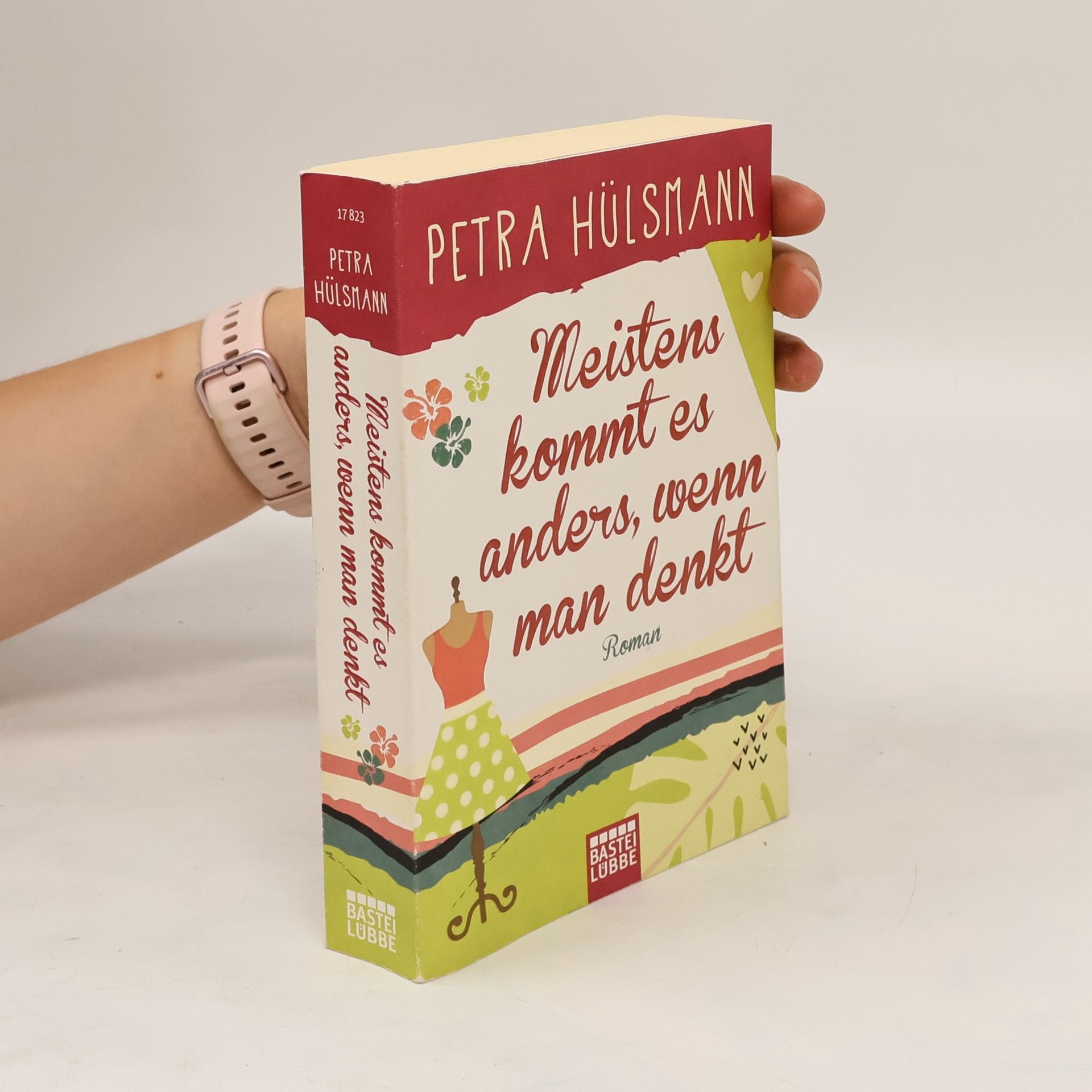 Petra Hülsmann Meistens kommt es anders, wenn man denkt