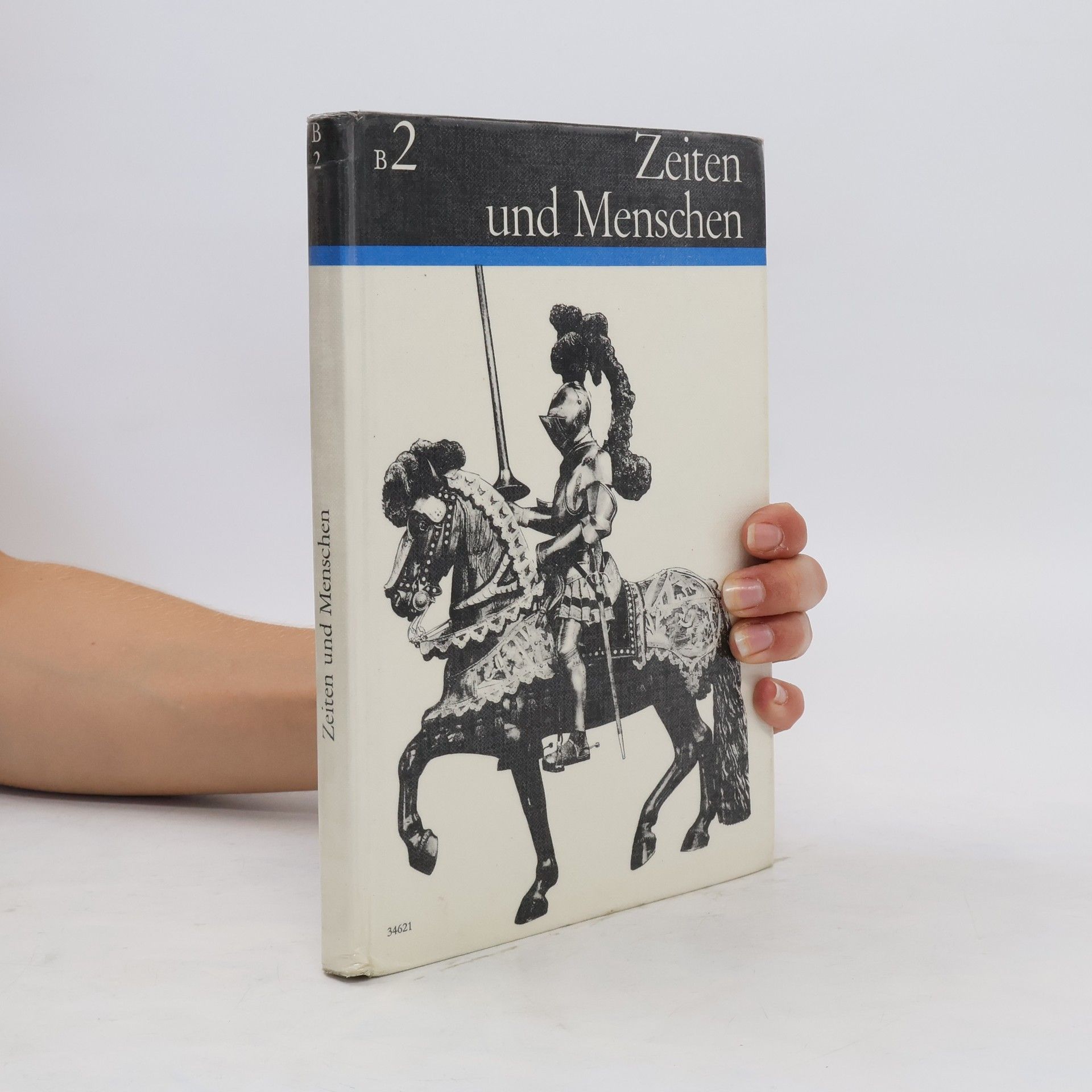 E. Goerlitz Zeiten und Menschen Band 2