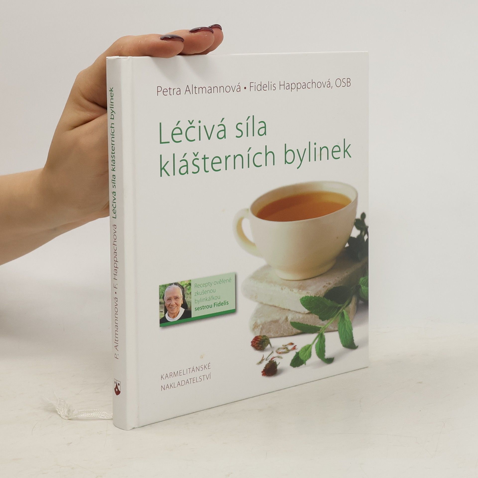 Petra Altmann Léčivá síla klášterních bylinek