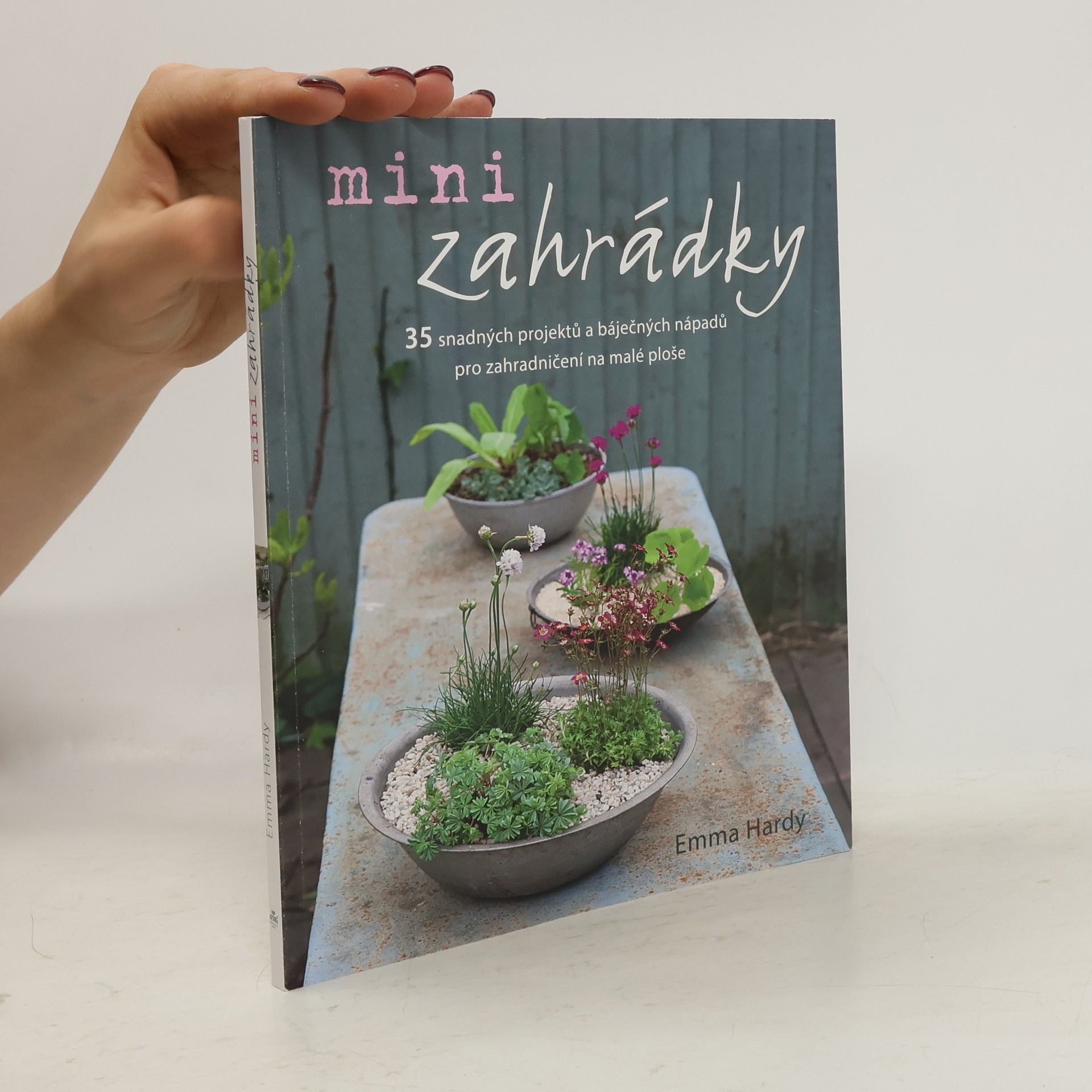 Emma Hardy Minizahrádky