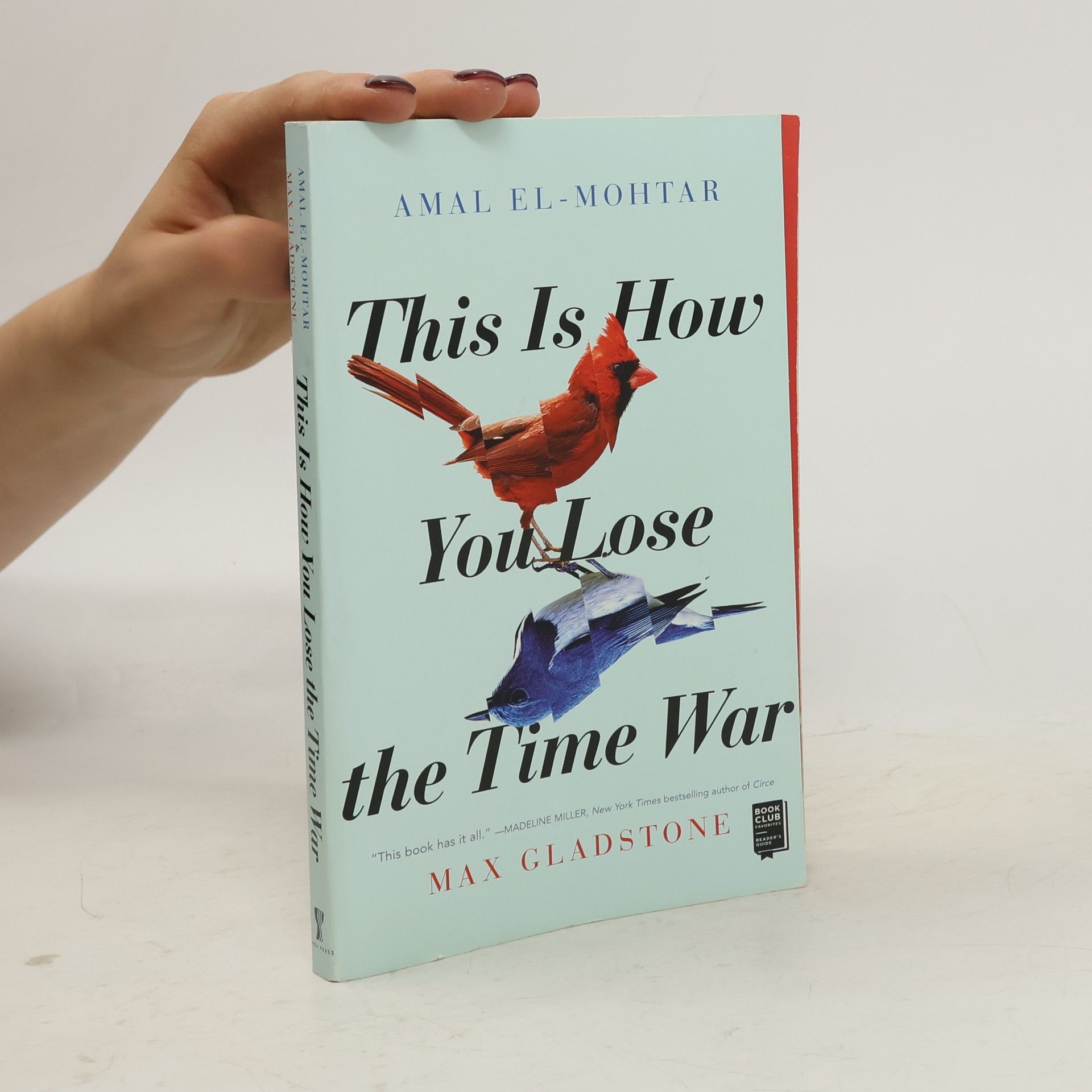 Amal El-Mohtar This Is How You Lose the Time War