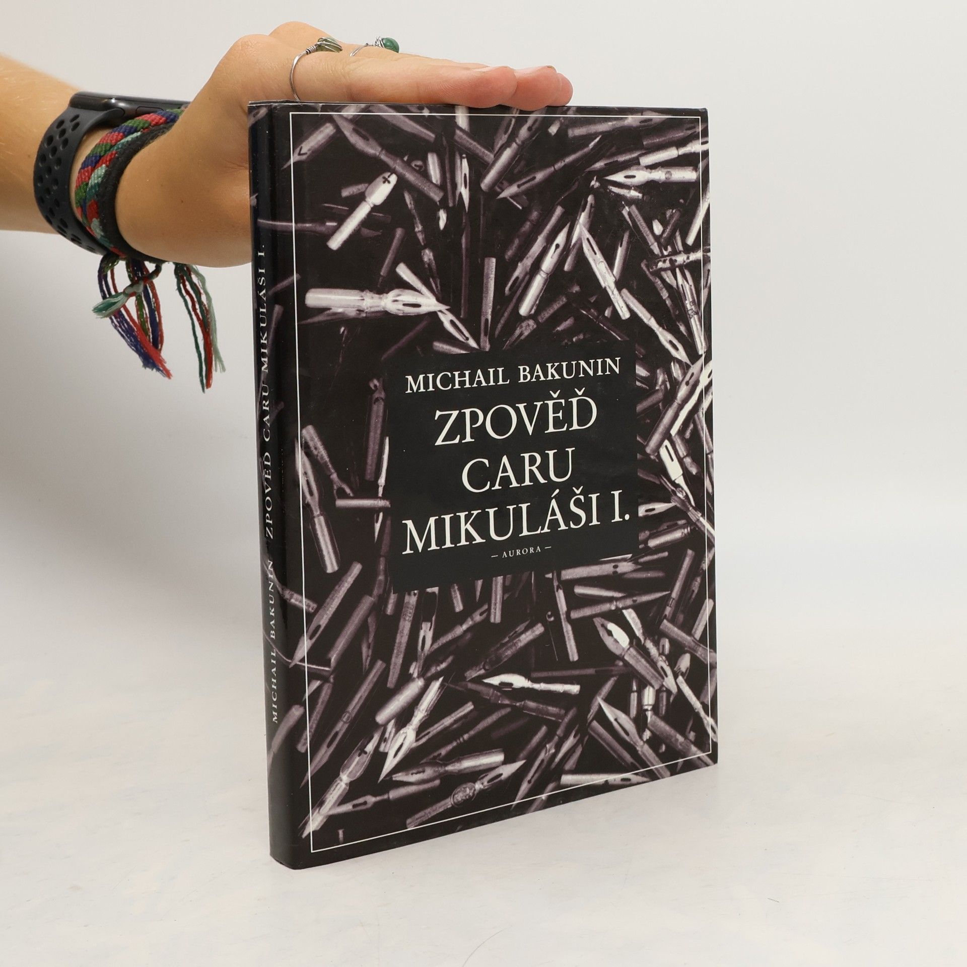 Michail Alexandrovič Bakunin Zpověď caru Mikuláši I.