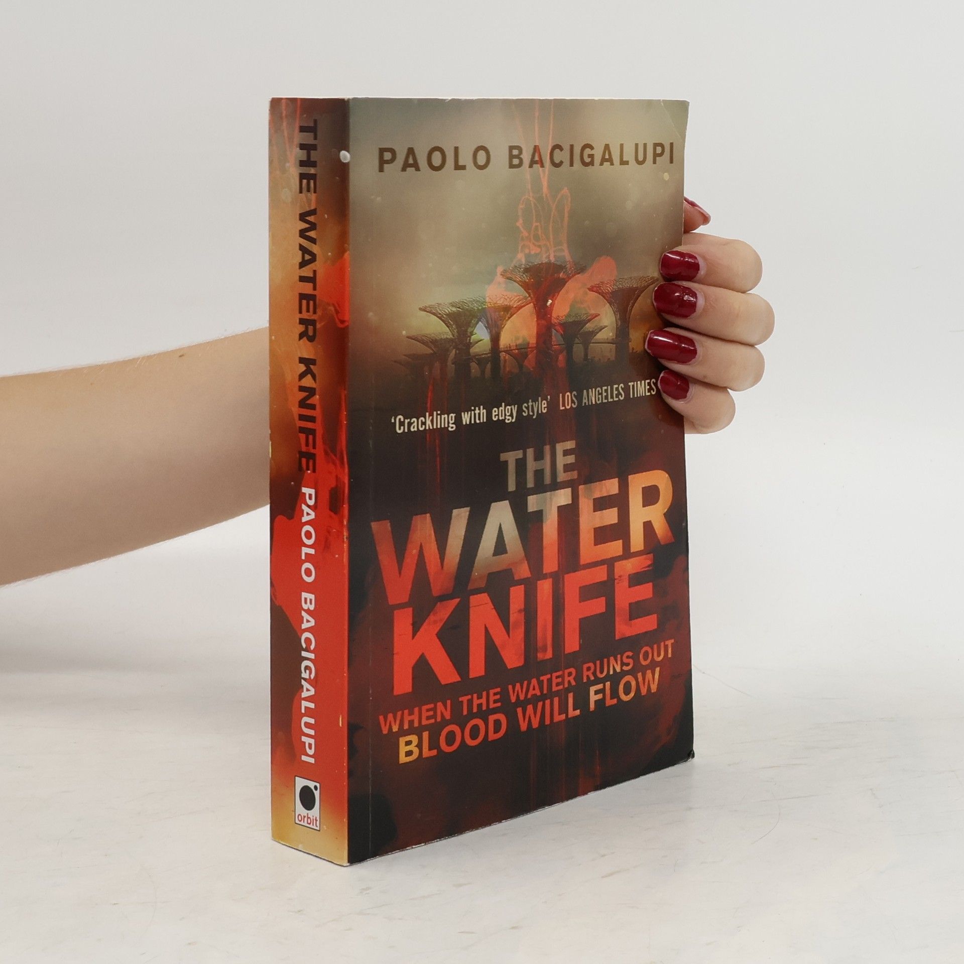 Paolo Bacigalupi The Water Knife. Water - Der Kampf beginnt, englische Ausgabe