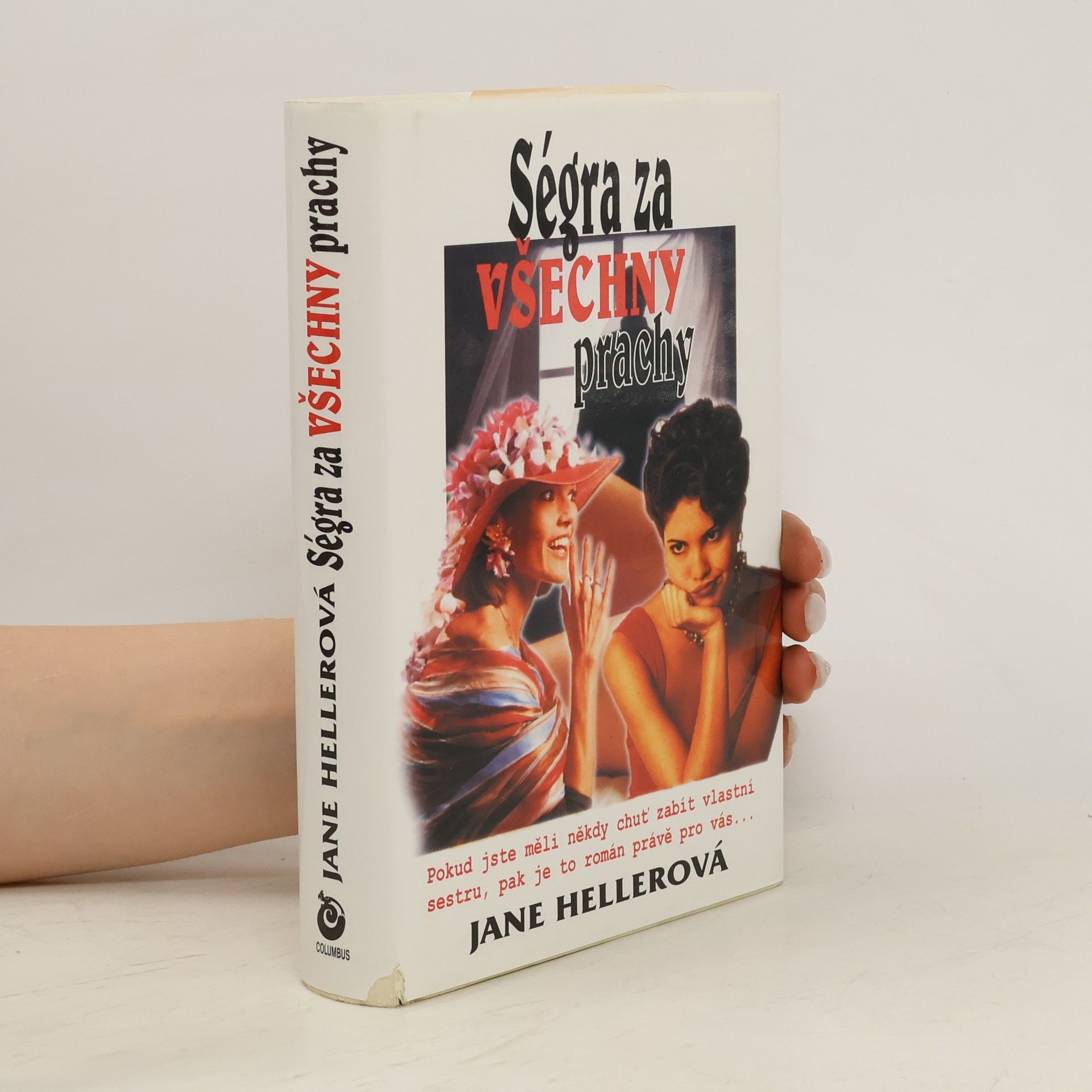 Jane Heller Ségra za všechny prachy