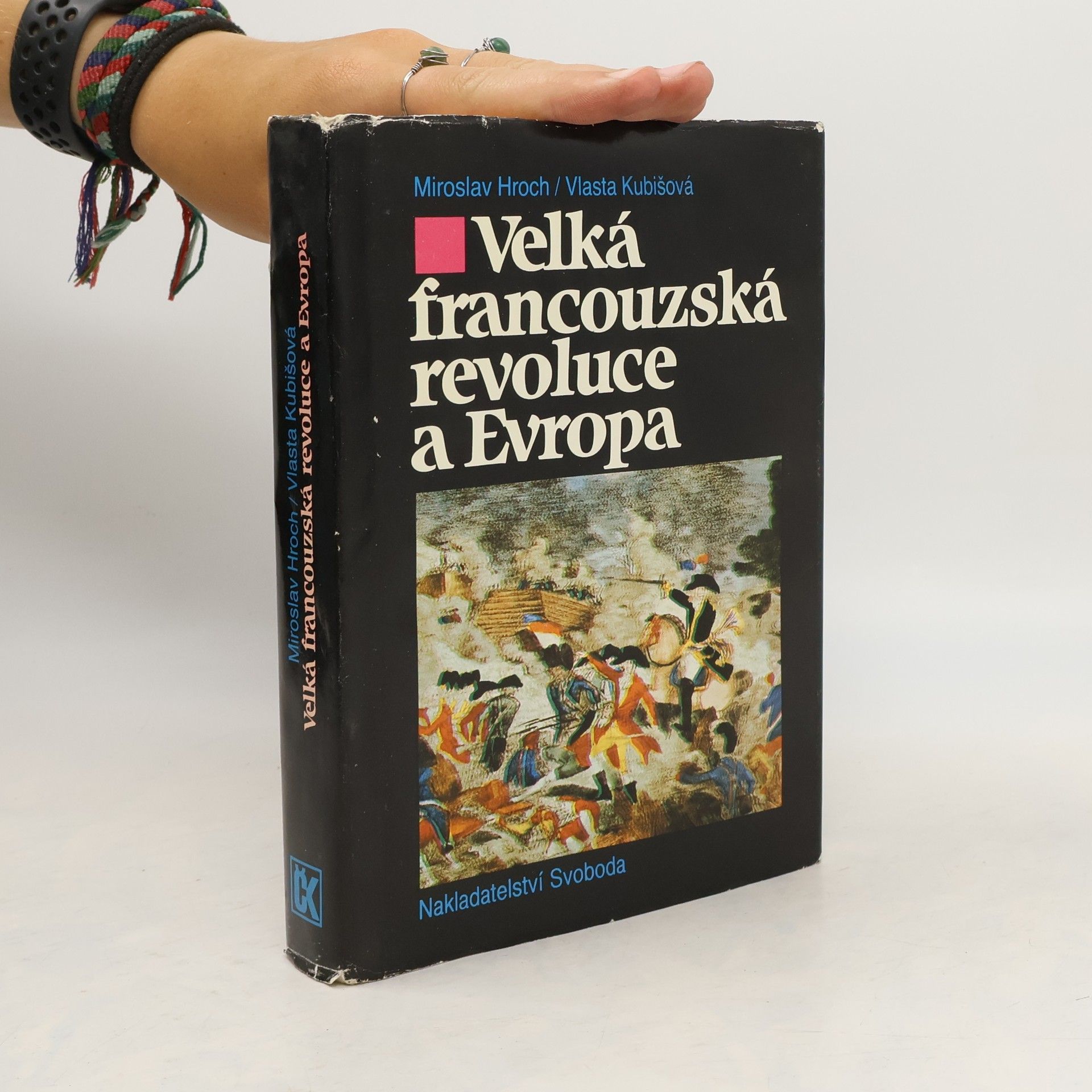 Miroslav Hroch Velká francouzská revoluce a Evropa 1789/1800