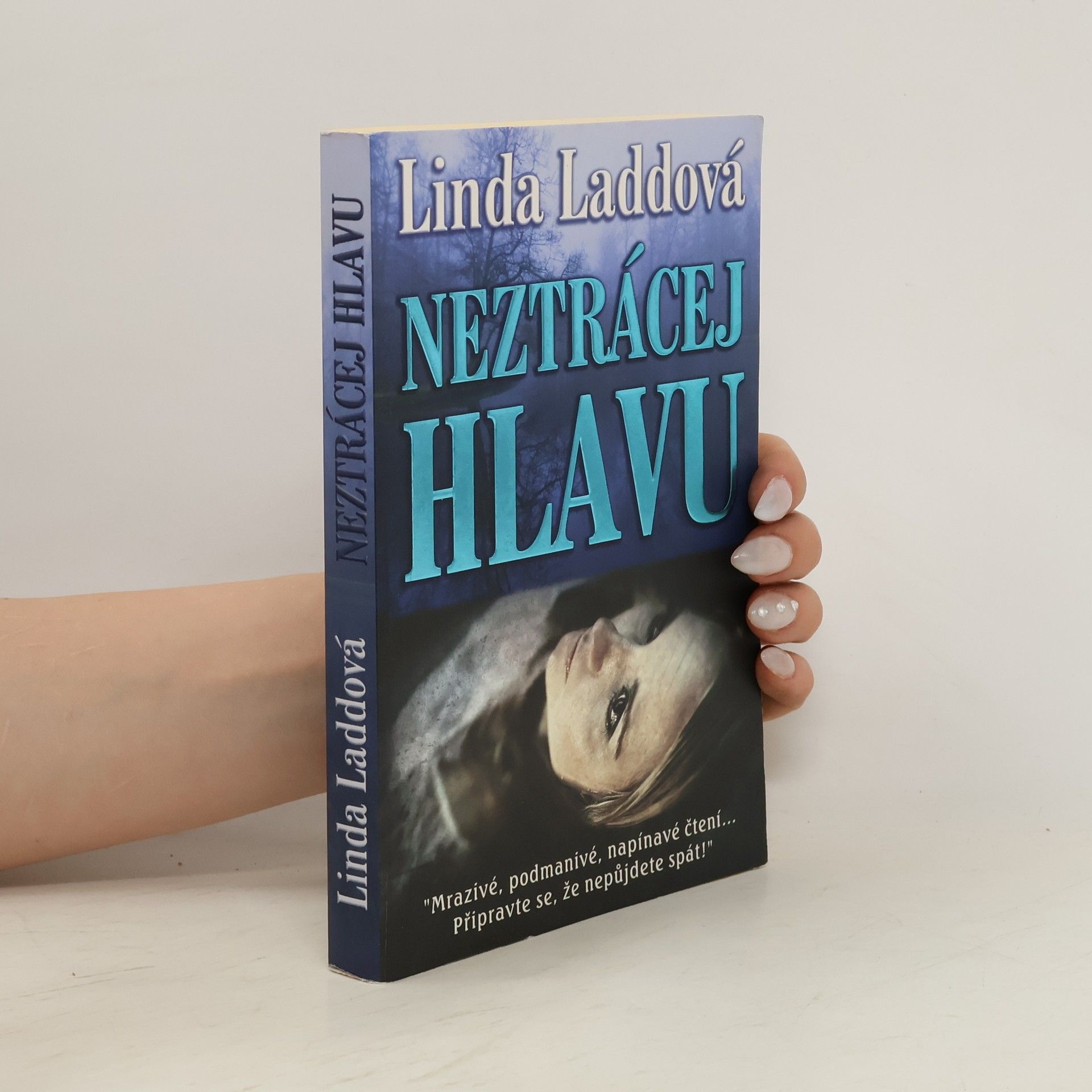 Linda Ladd Neztrácej hlavu