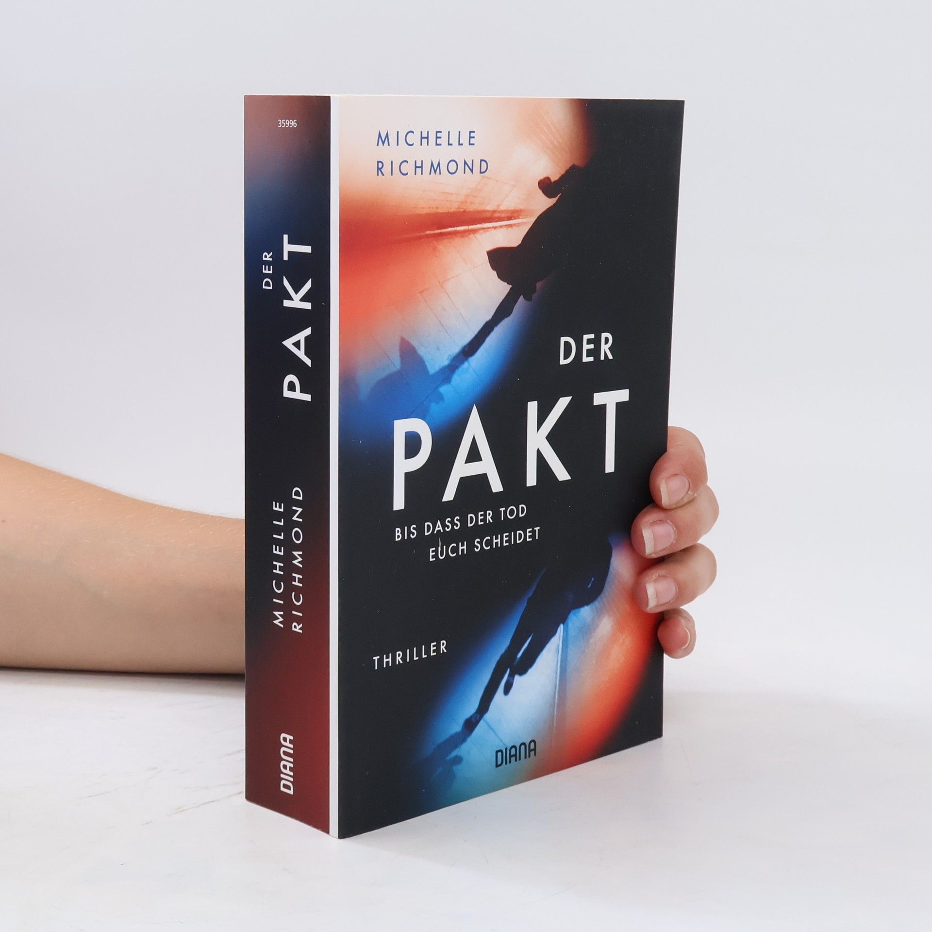 Michelle Richmond Der Pakt – bis dass der Tod uns scheidet