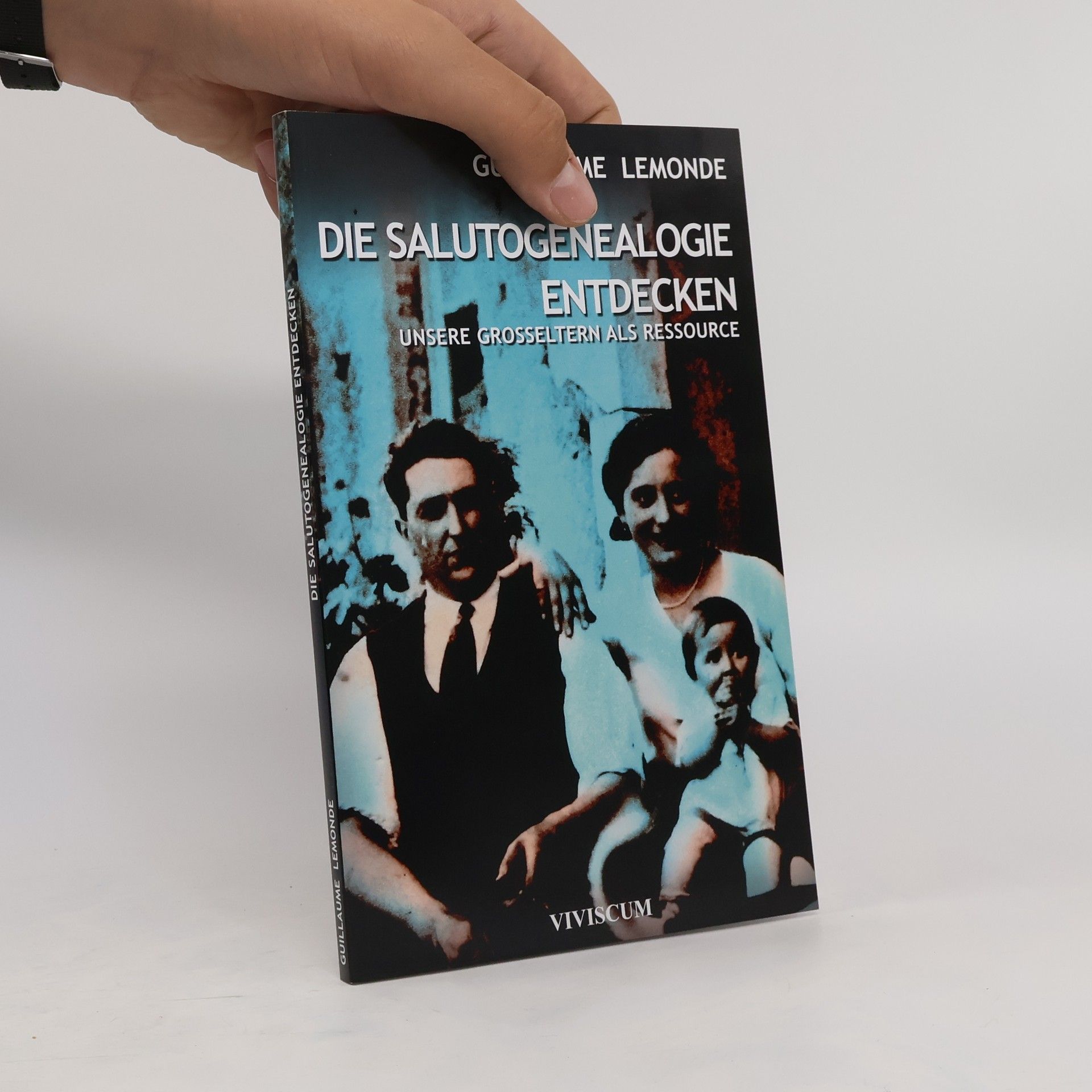 Guillaume Lemonde Die salutogenealogie Entdecken