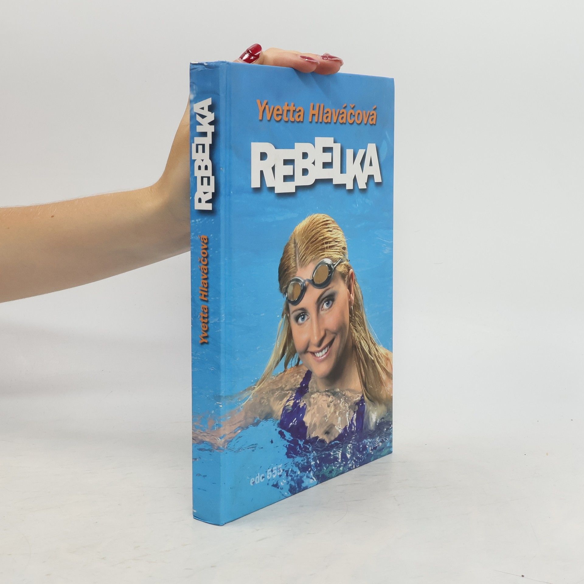 Yvetta Hlaváčová Rebelka
