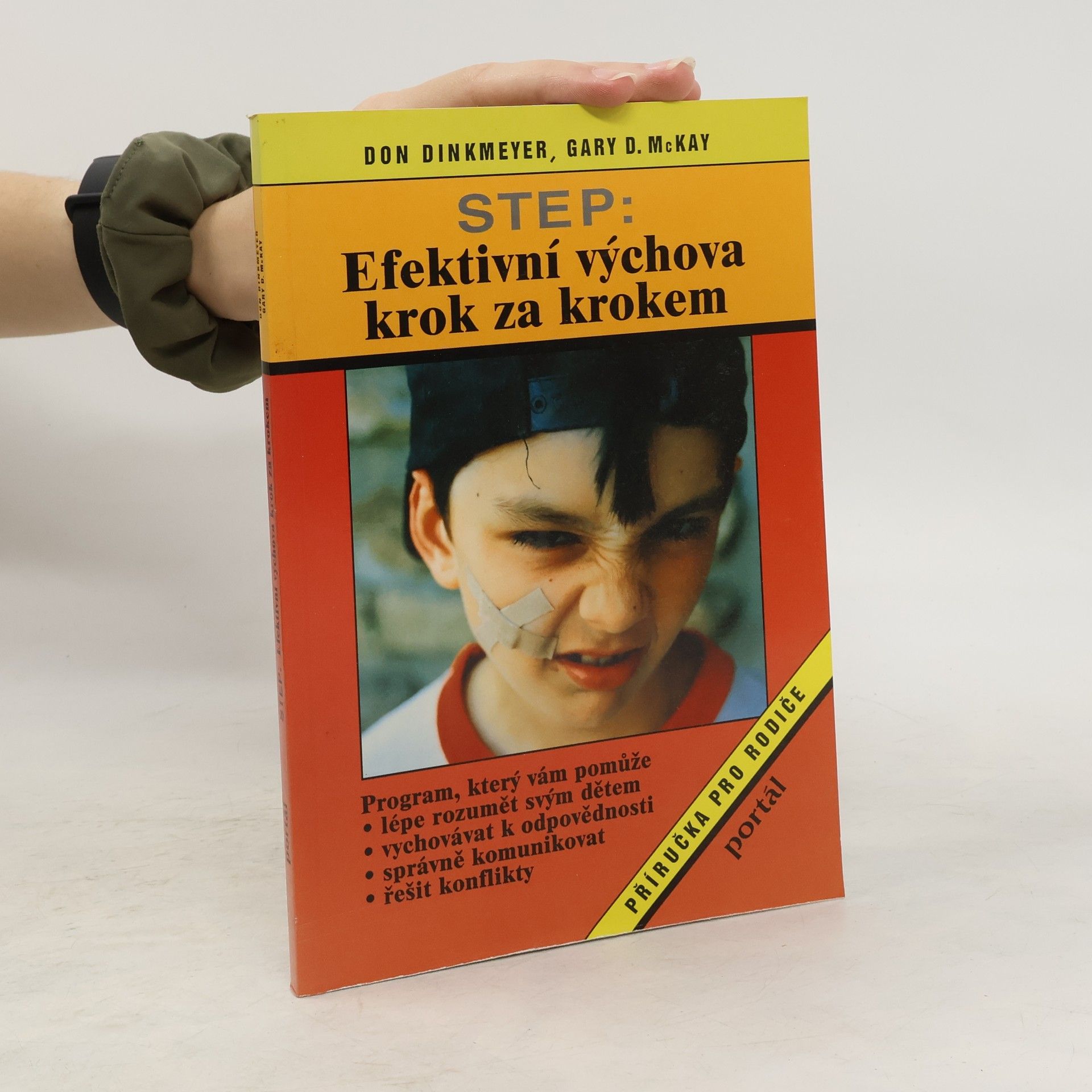 Don C. Dinkmeyer STEP: Efektivní výchova krok za krokem