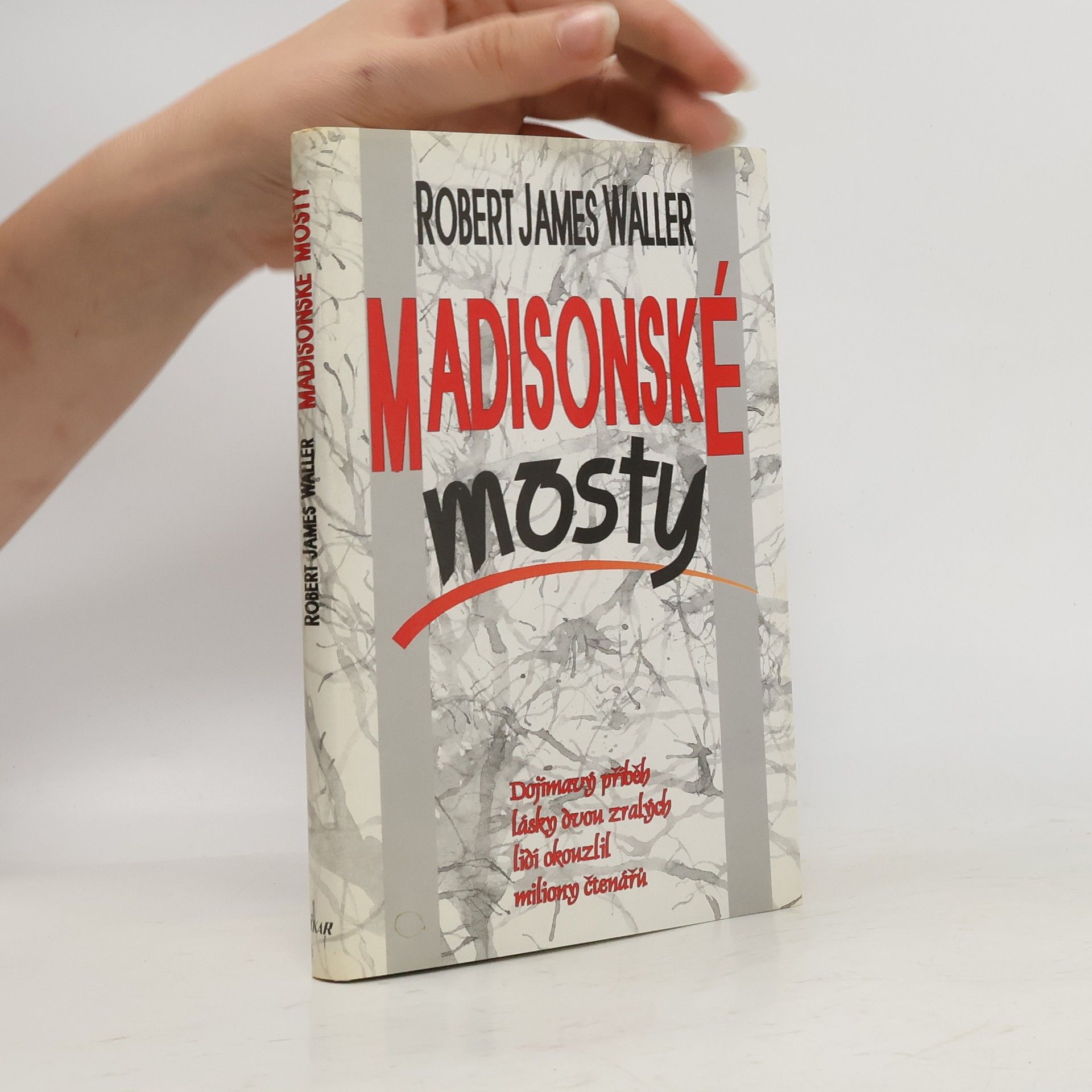 Robert James Waller Madisonské mosty