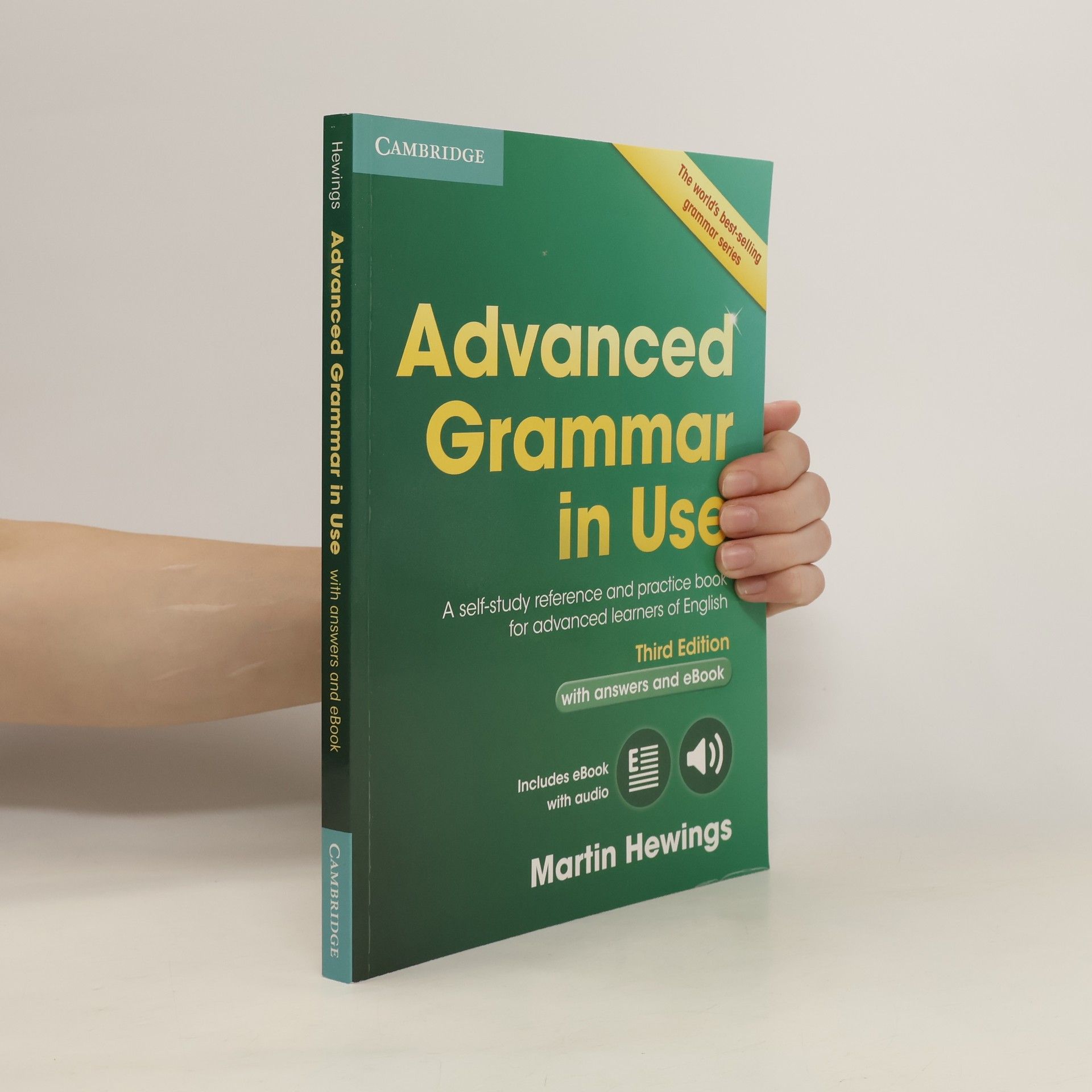 Martin Hewings Advanced grammar in use. A self-study reference and practice book for advanced learners of English.
