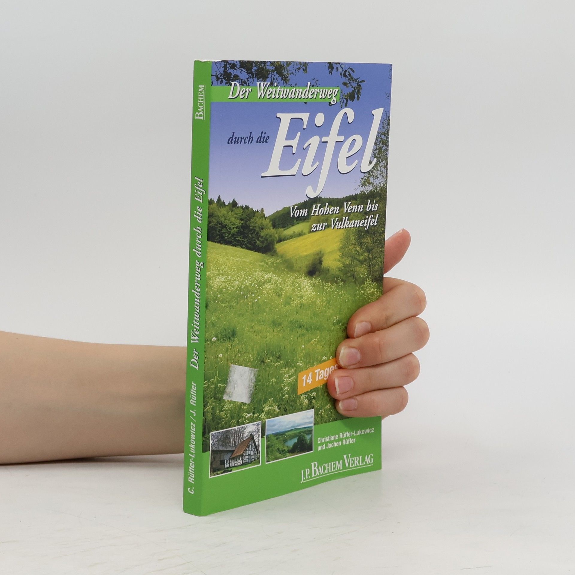Christiane Rüffer-Lukowicz Der Weitwanderweg durch die Eifel