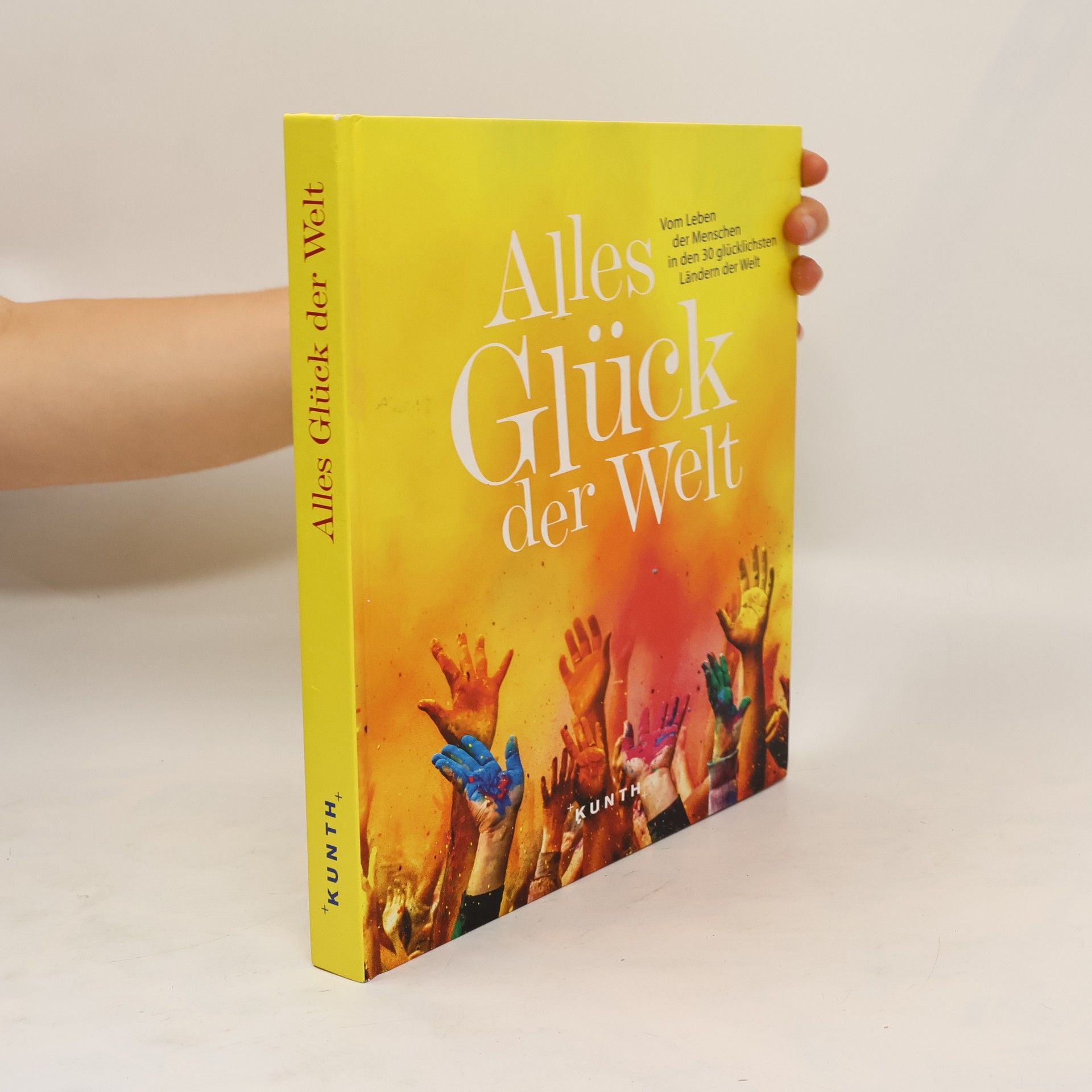Collectif d'auteurs Alles Glück der Welt