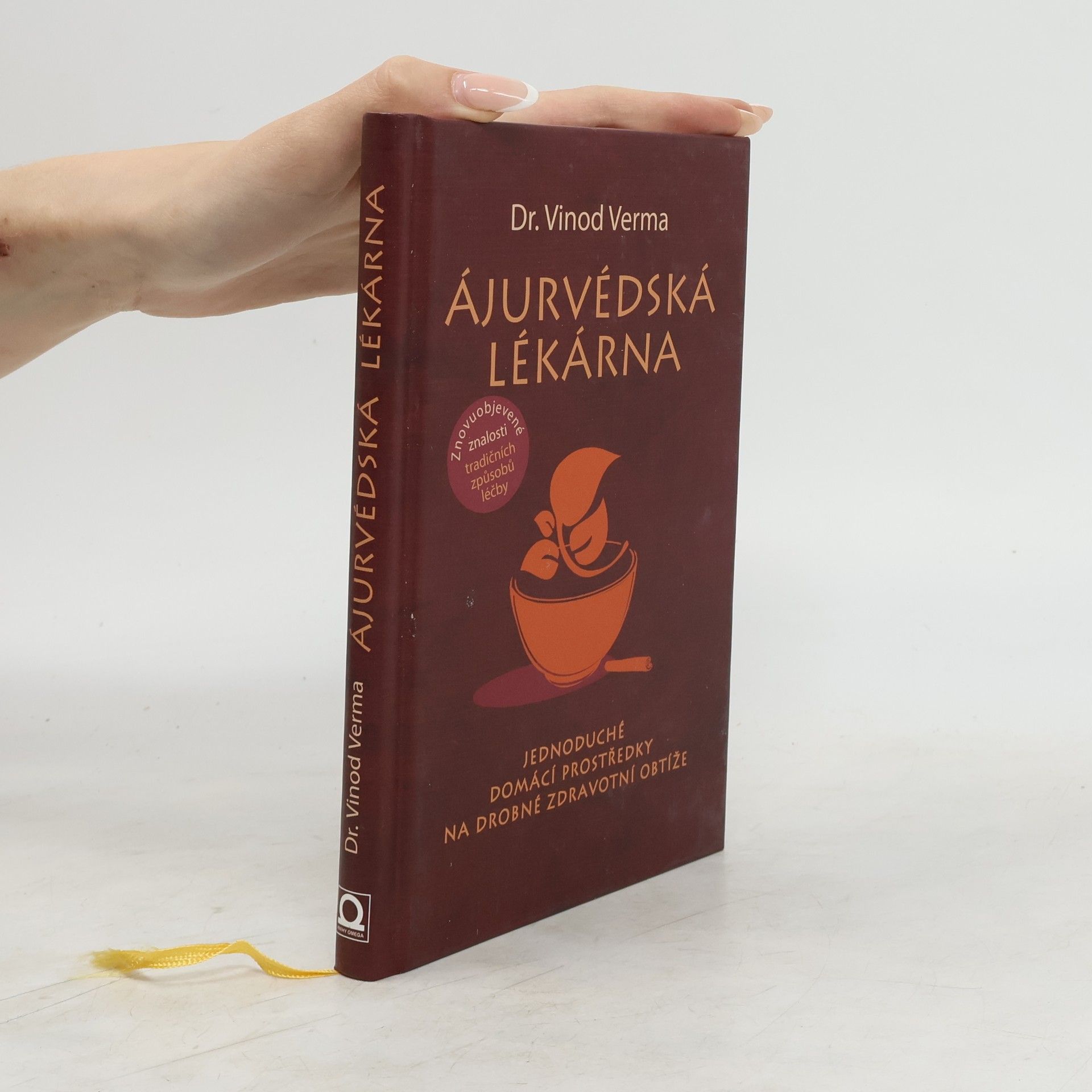 Vinod Verma Ájurvédská lékárna : jednoduché domácí prostředky na drobné zdravotní obtíže