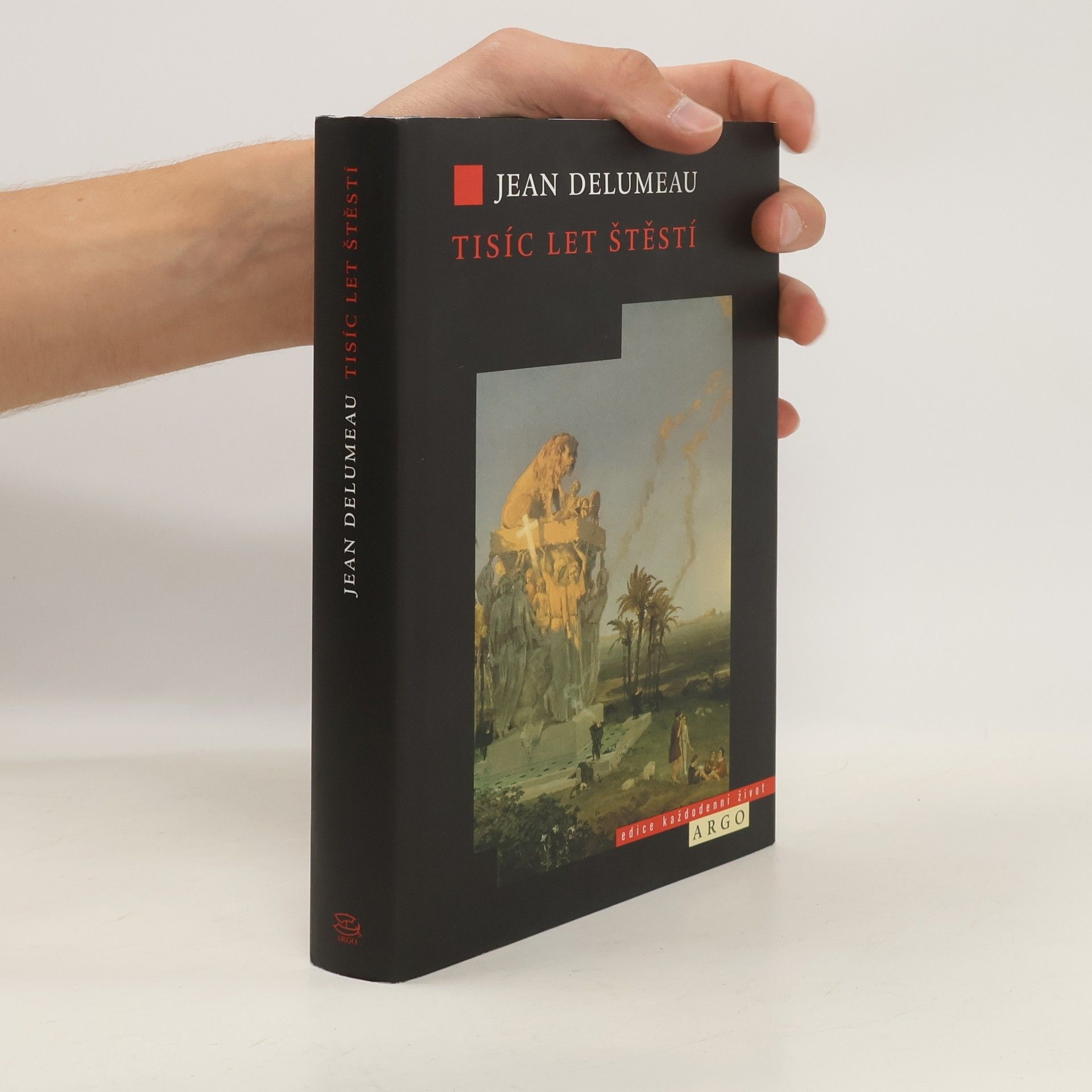 Jean Delumeau Tisíc let štěstí