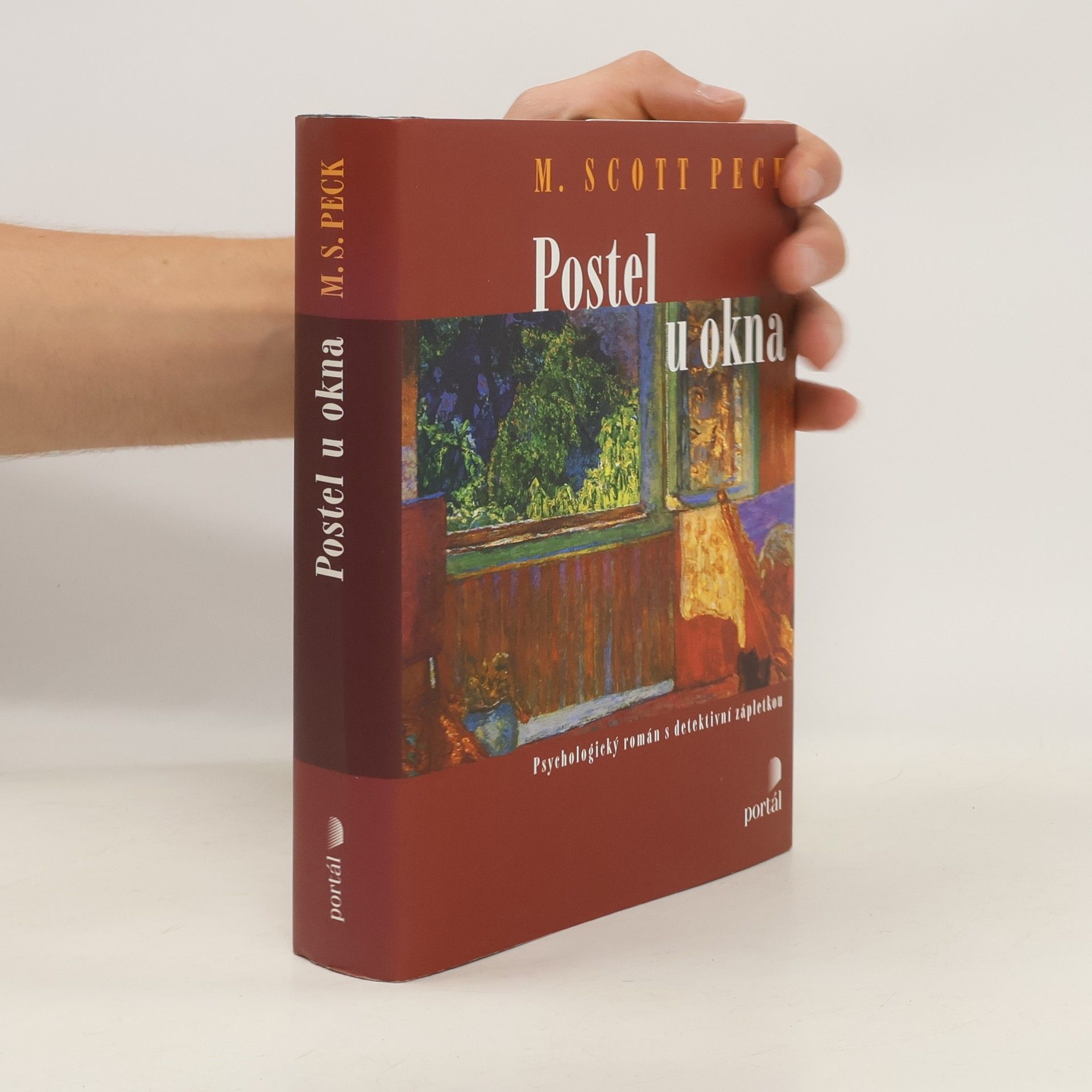Morgan Scott Peck Postel u okna: Psychologický román s detektivní zápletkou