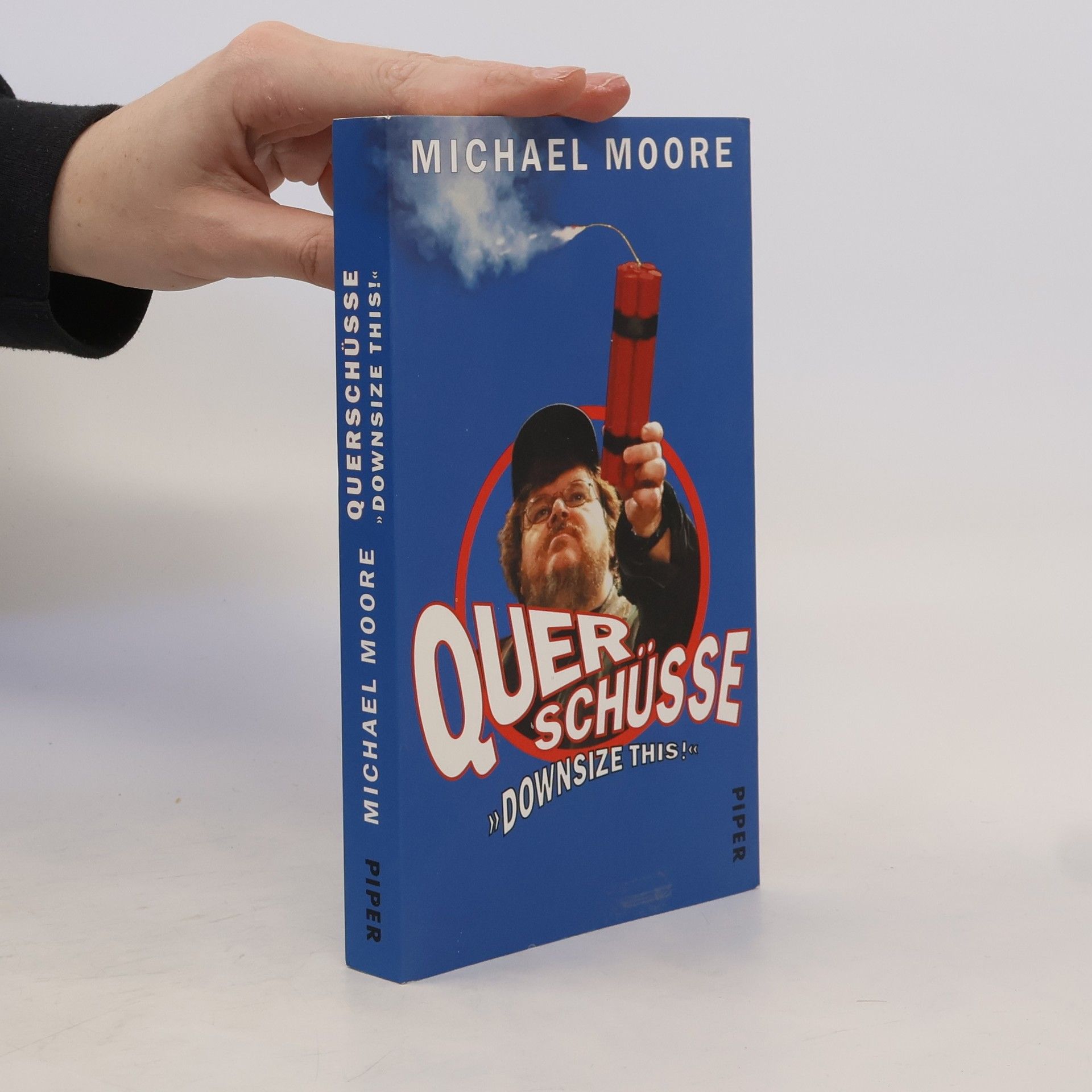 Michael Moore Querschüsse "Downsize This!"