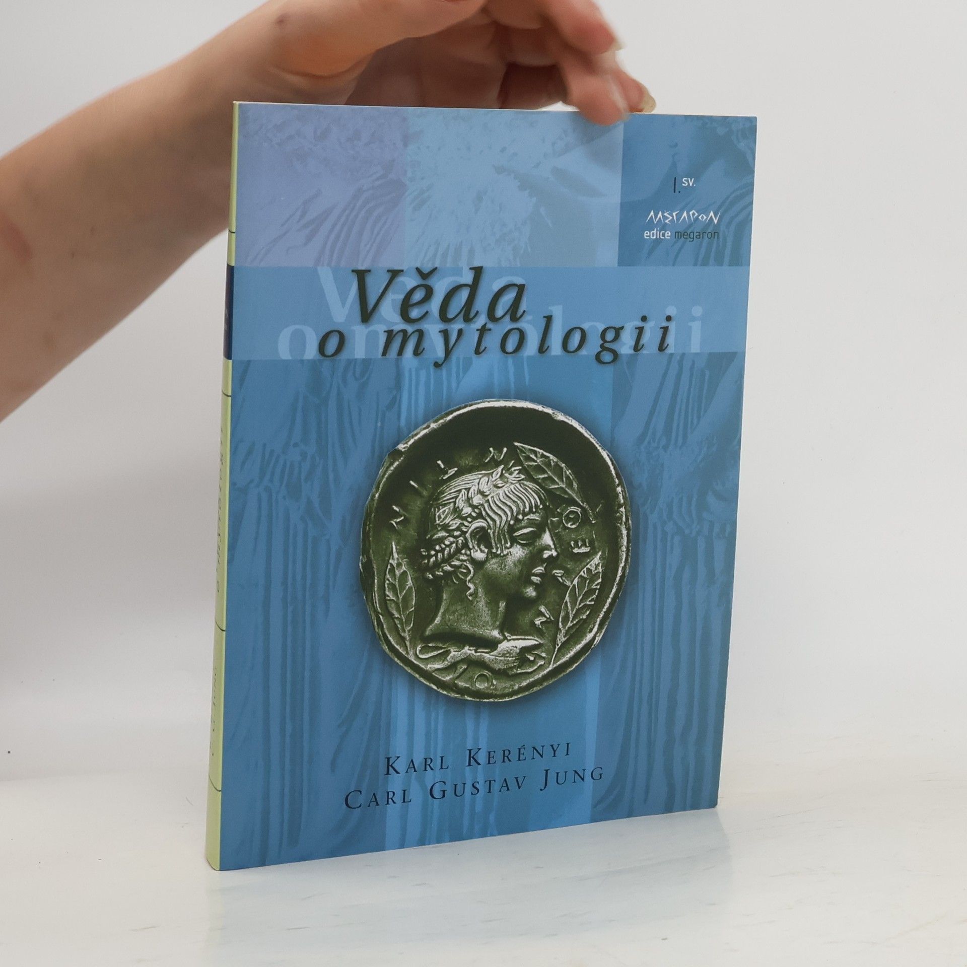 Karl Kerényi Věda o mytologii