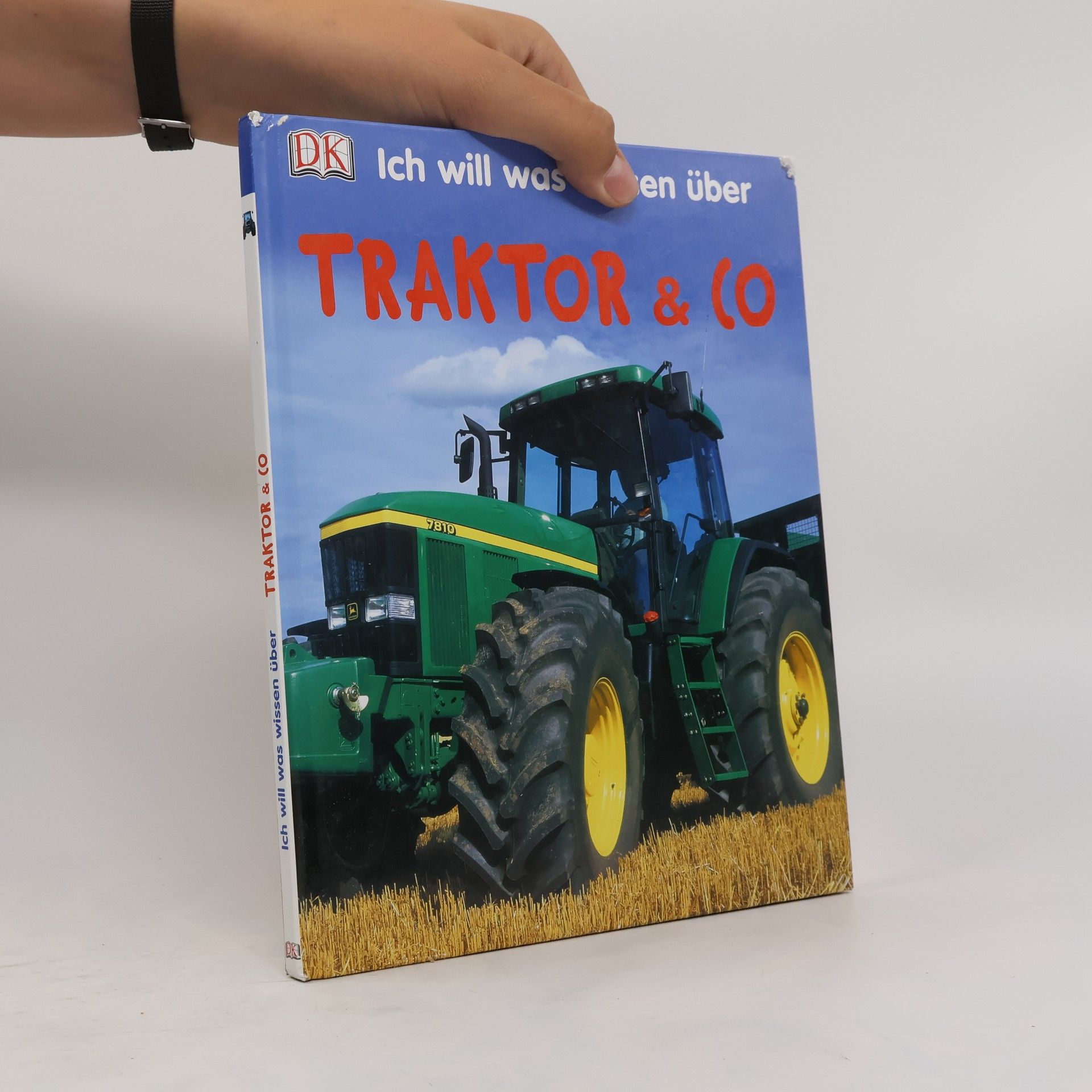 Caroline Bingham Ich will was wissen über Traktor & Co.