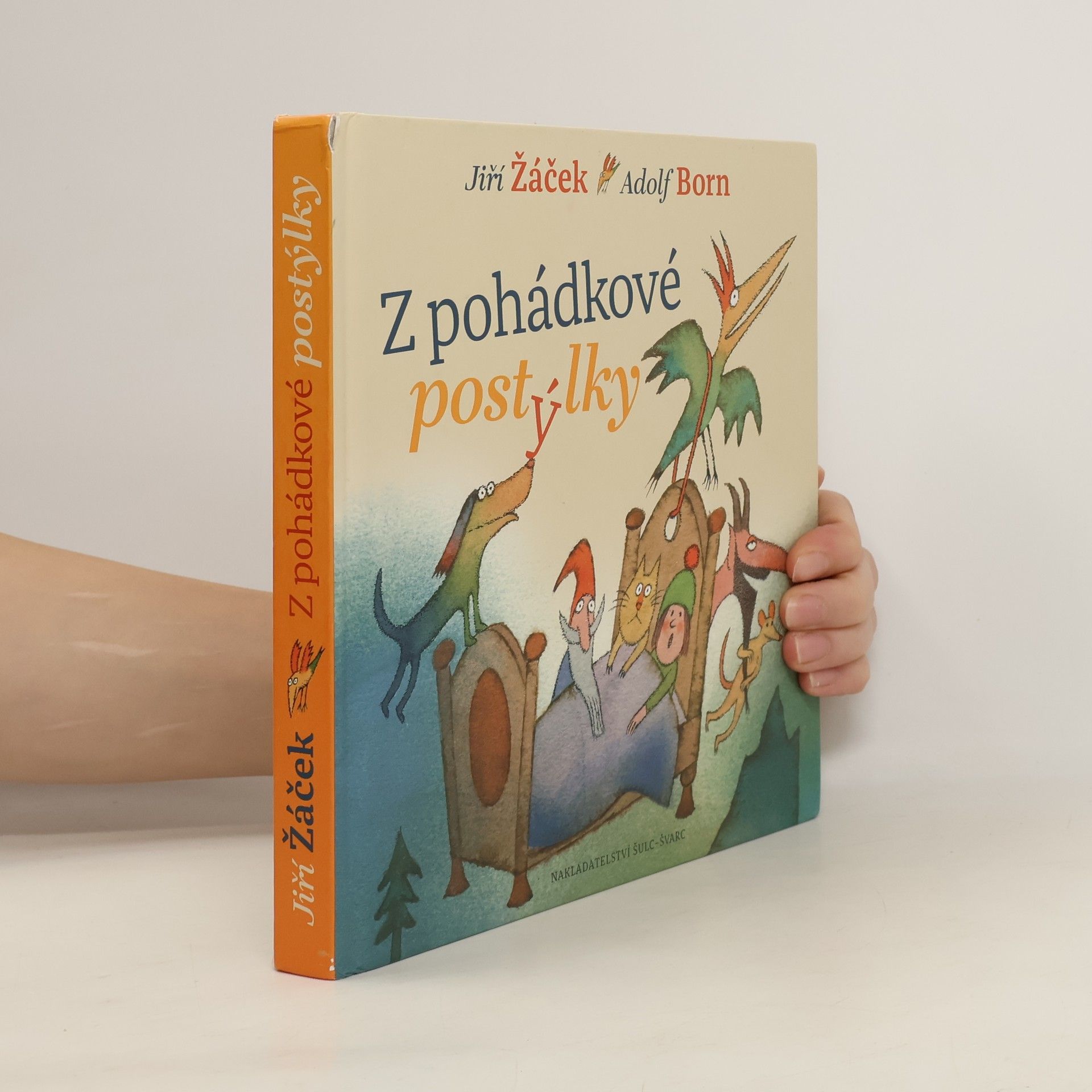 Jiří Žáček Z pohádkové postýlky: Nejznámější pohádky pro nejmenší
