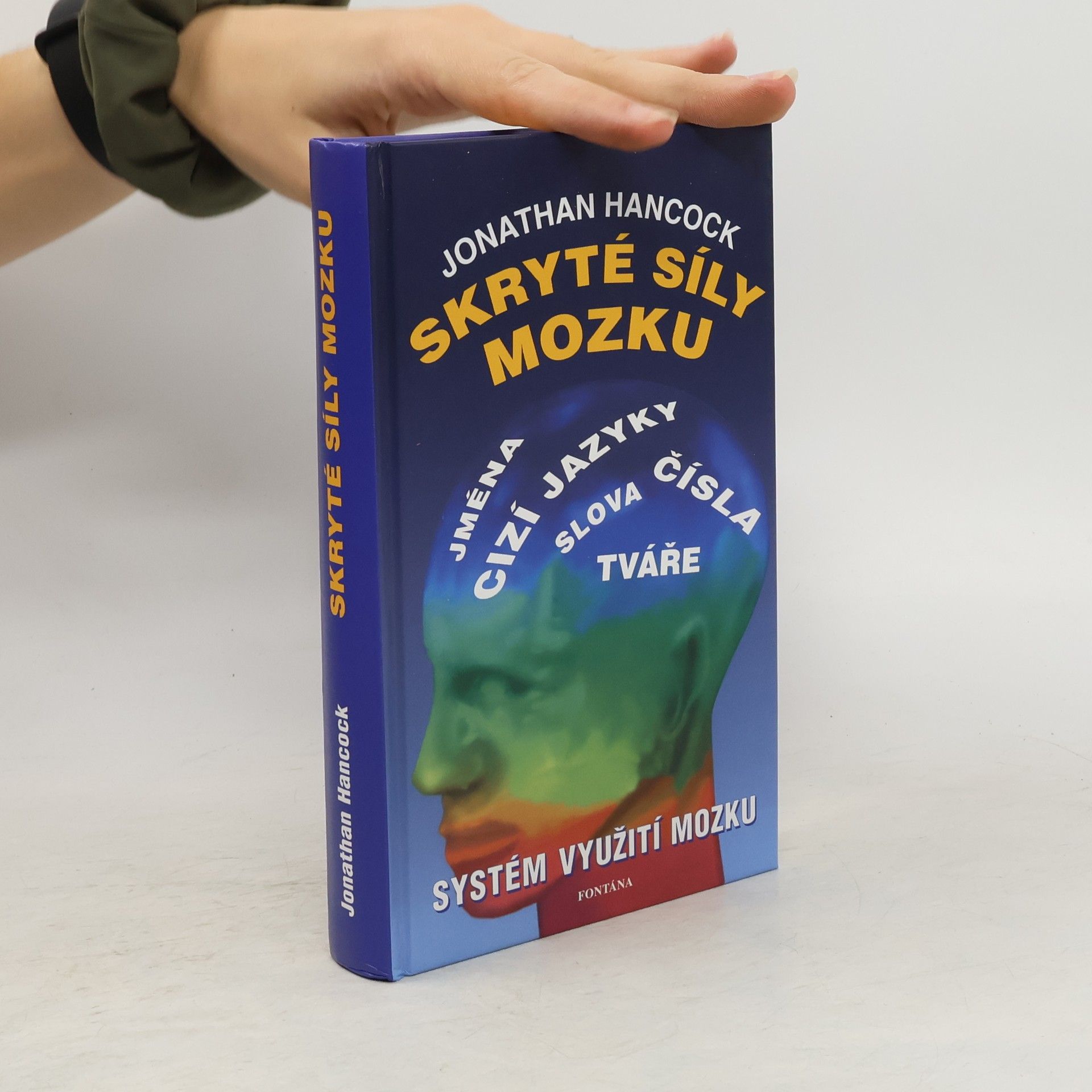 Jonathan Hancock Skryté síly mozku