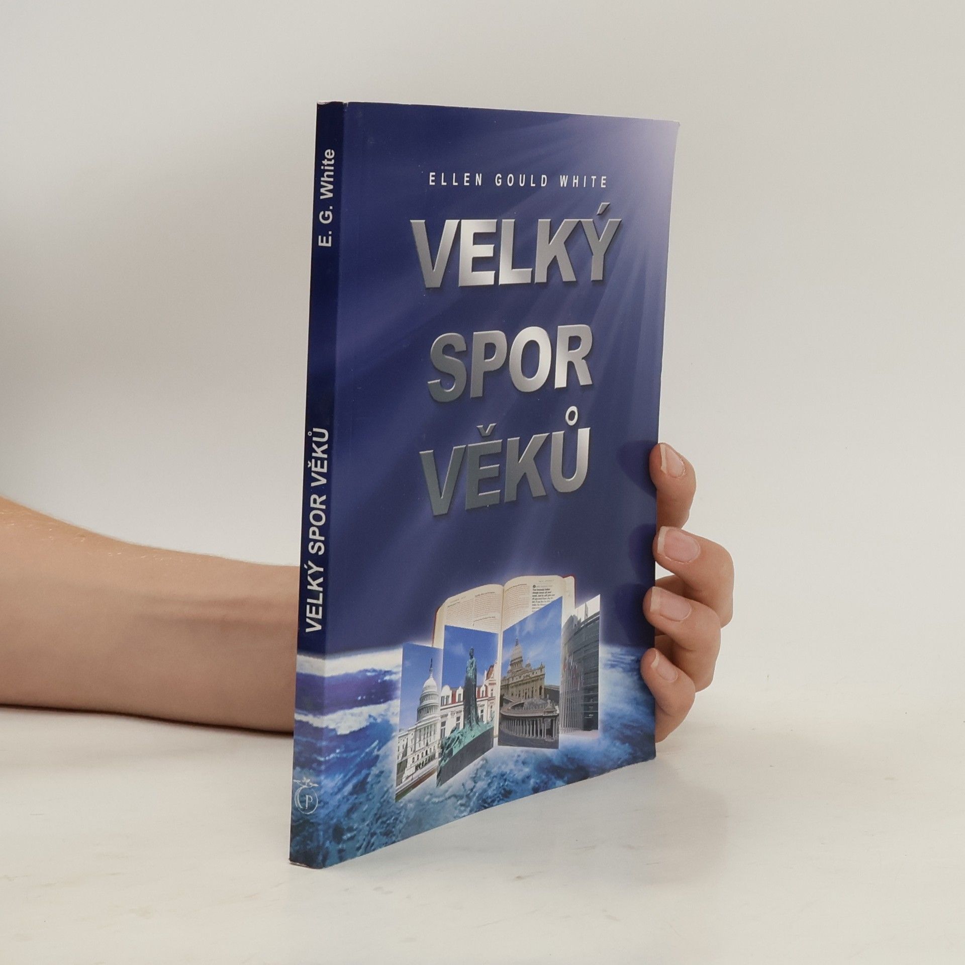 Ellen Gould Harmon White Velký spor věků