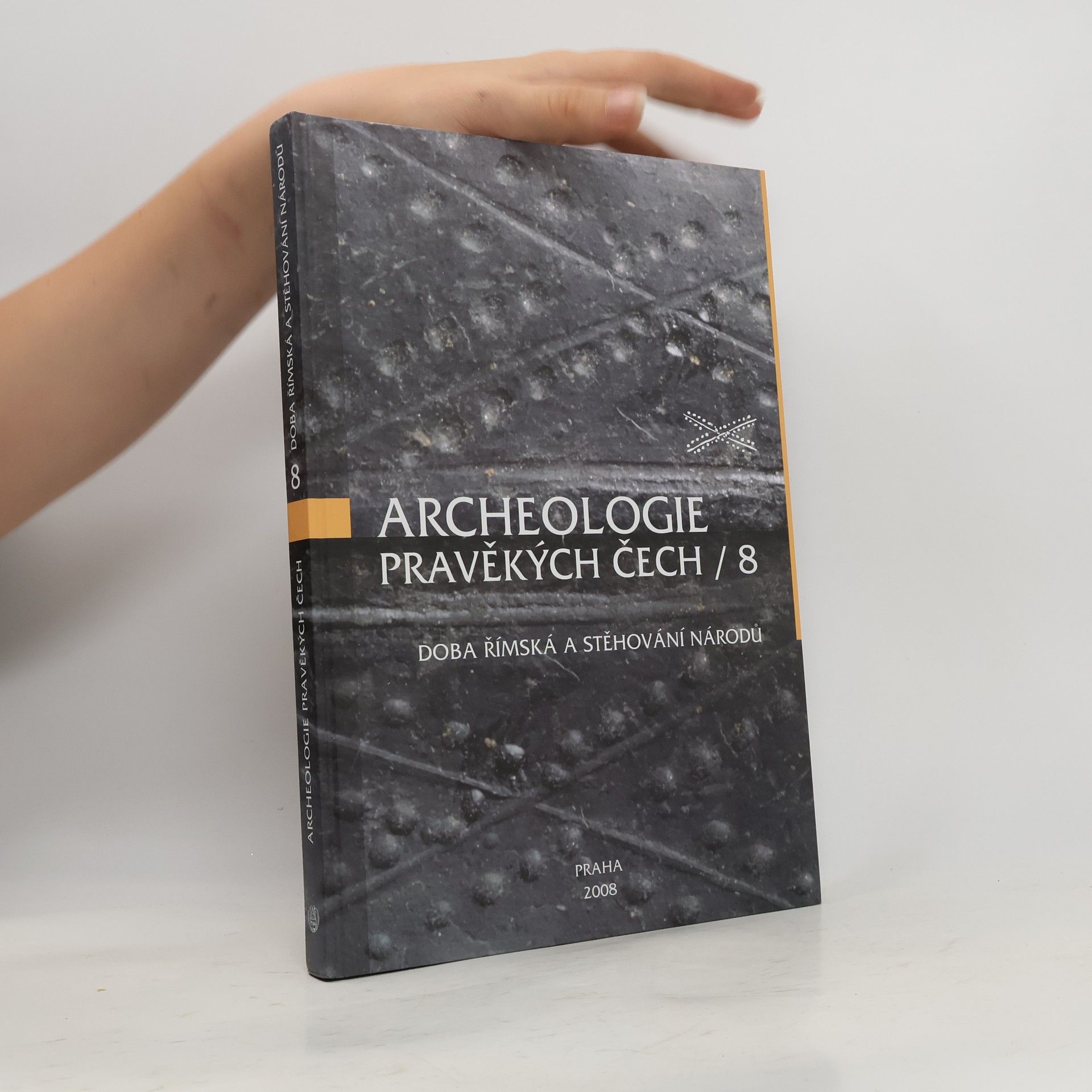 Vladimír Sala Archeologie pravěkých Čech : Doba římská a stěhování národů. 8