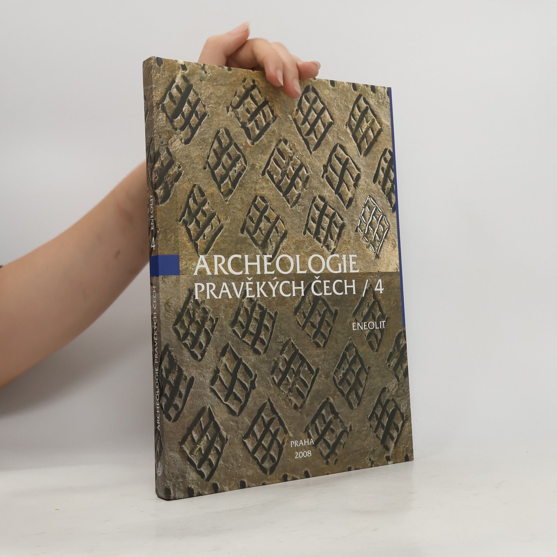Evžen Neustupný Archeologie pravěkých Čech : Eneolit. 4