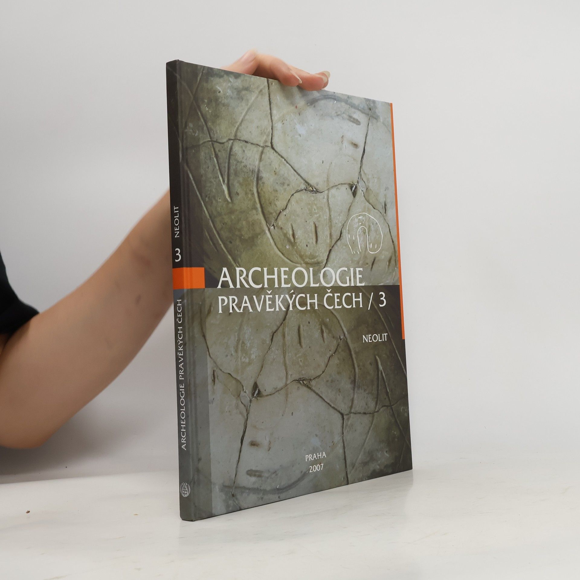 Ivan Pavlů Archeologie pravěkých Čech : Neolit. 3