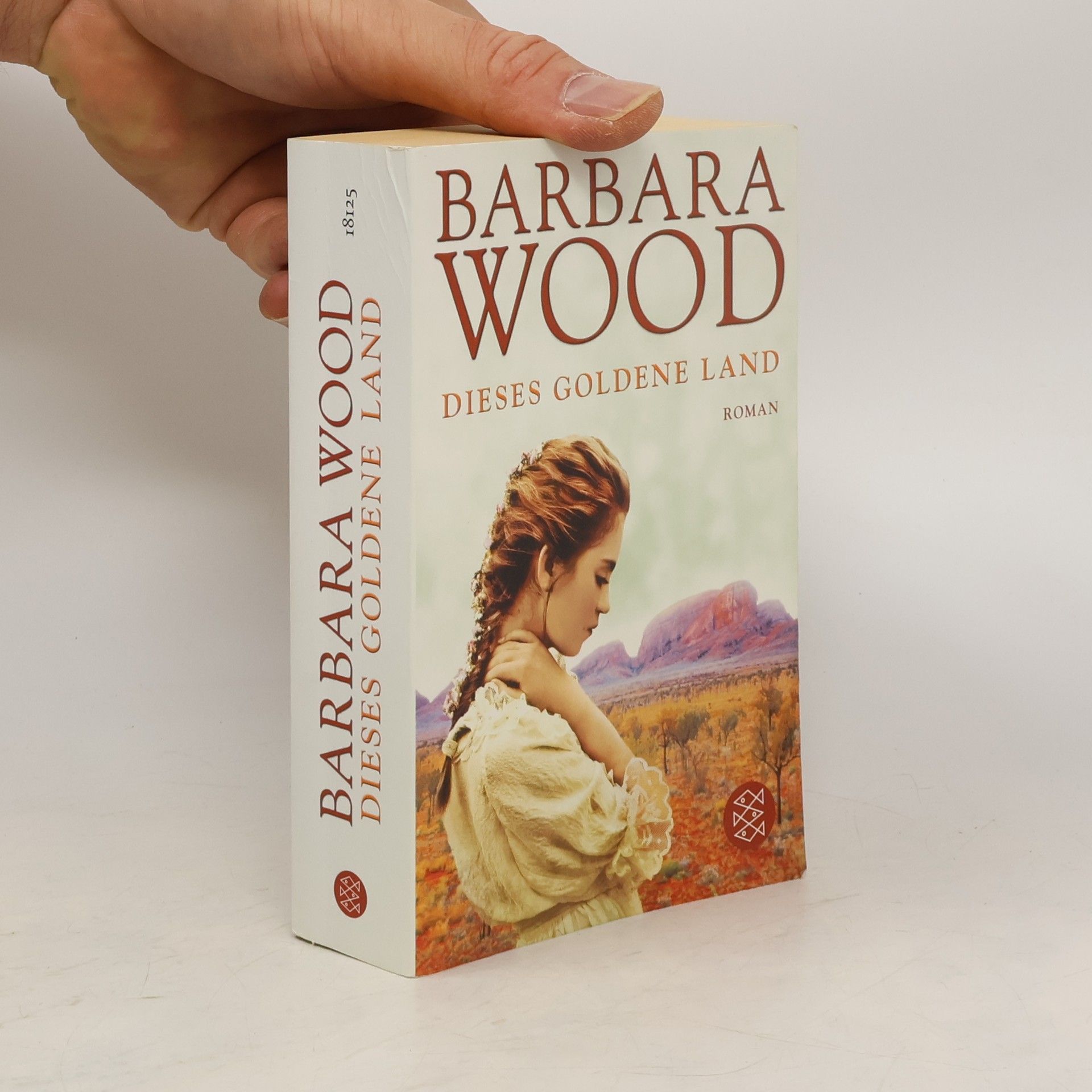 Barbara Wood Dieses goldene Land