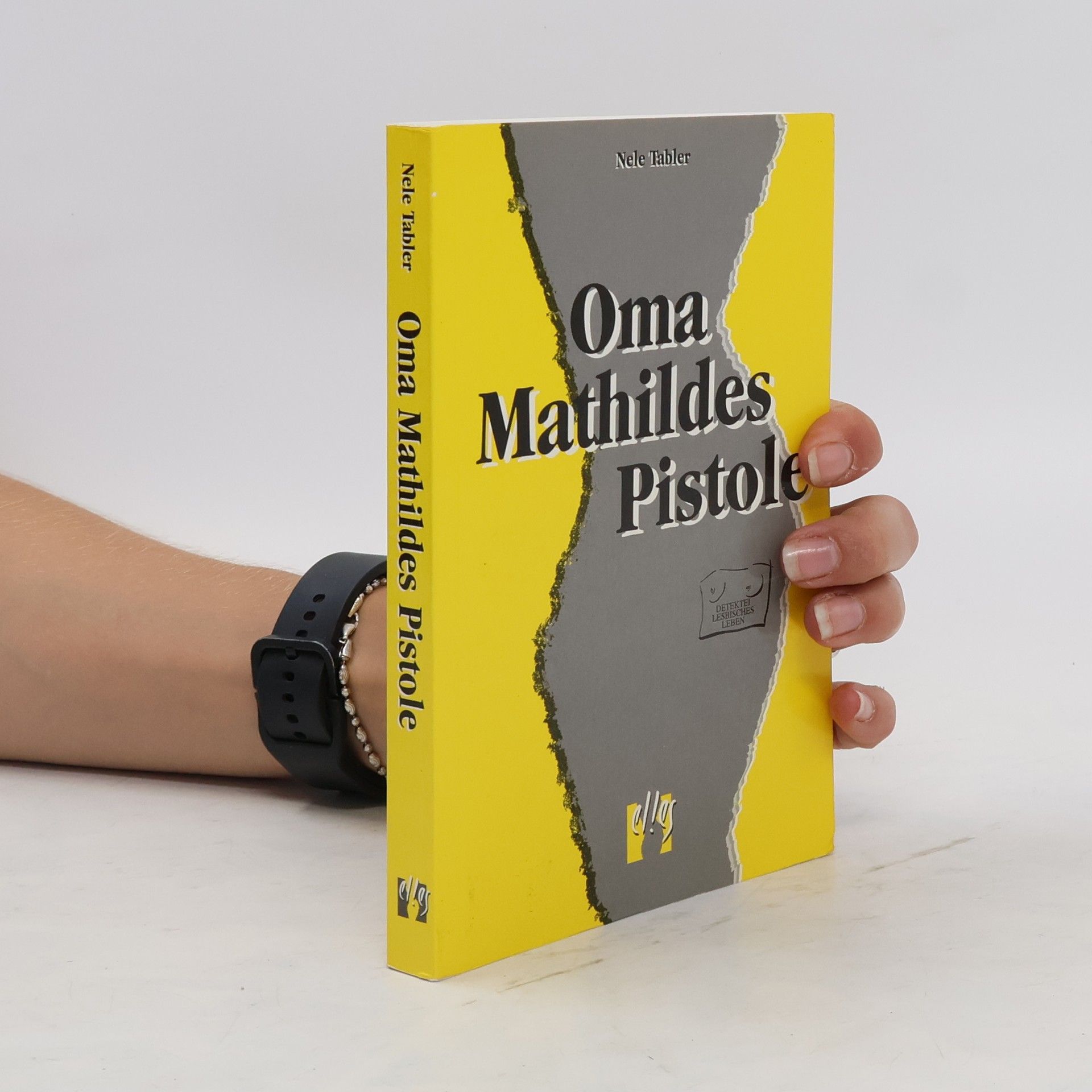 Nele Tabler Oma Mathildes Pistole