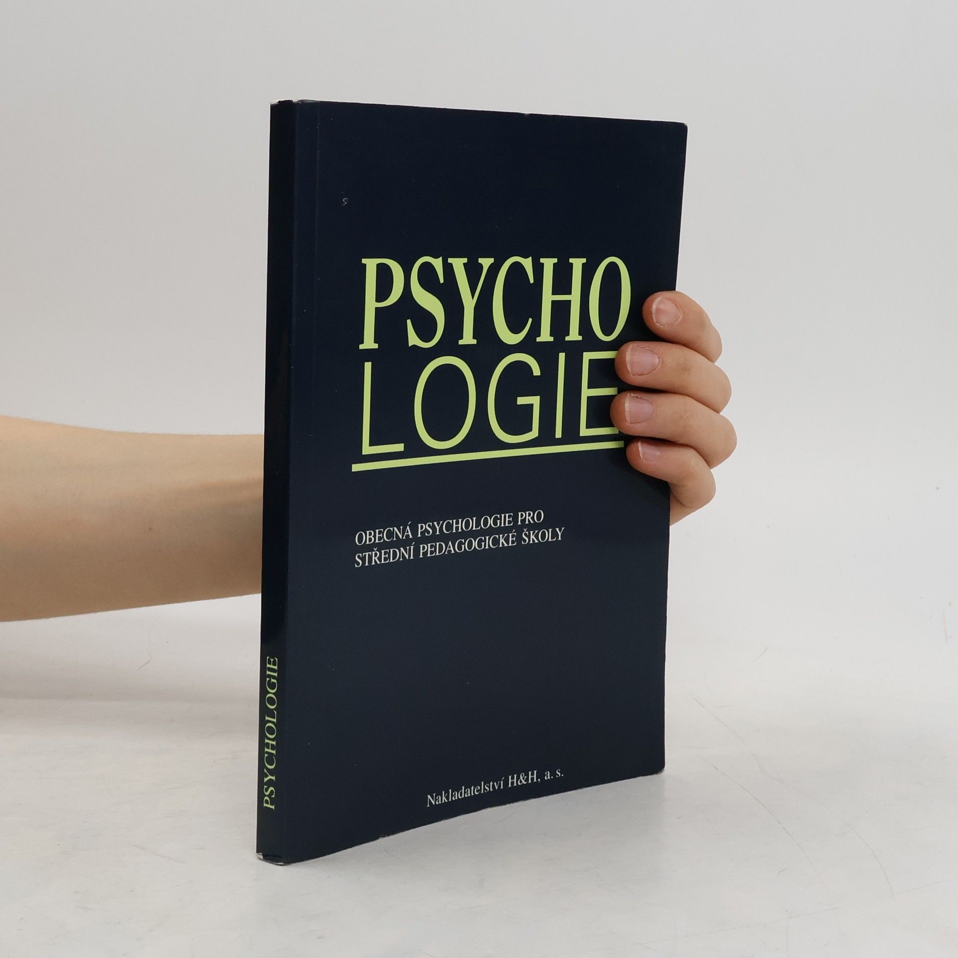 Jan Čáp Psychologie : obecná psychologie pro střední pedagogické školy