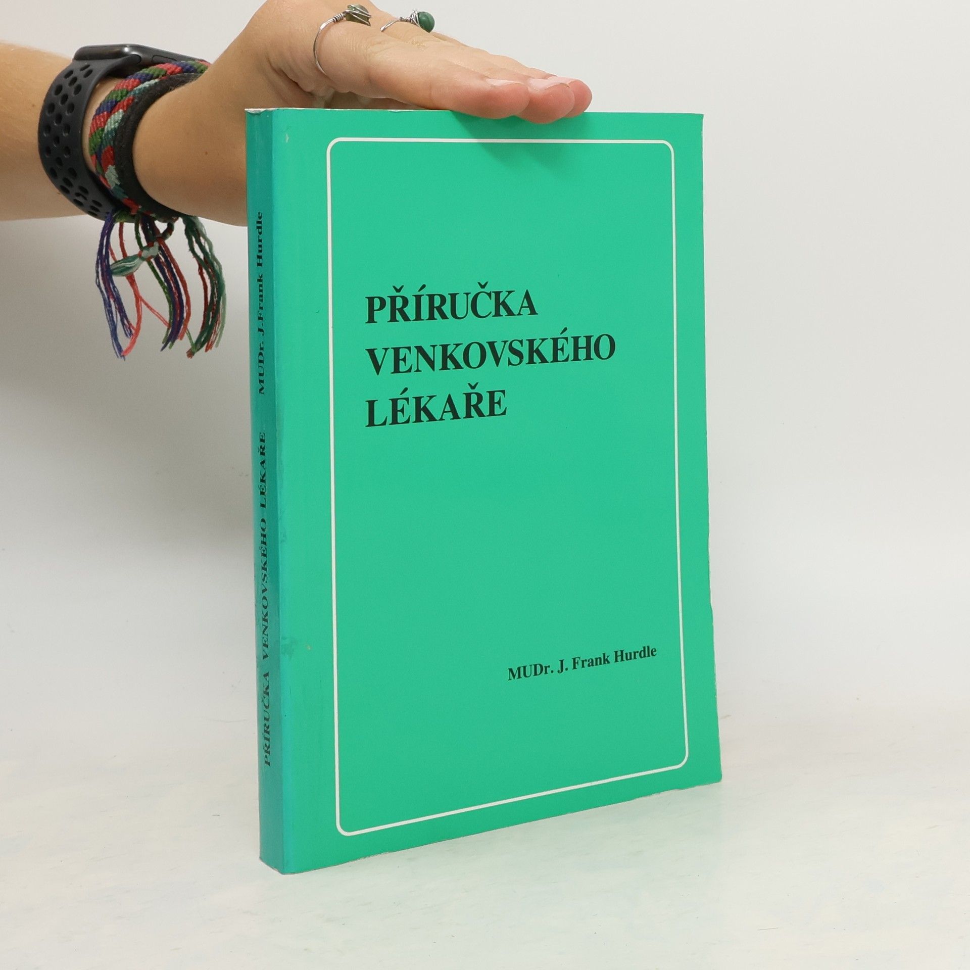 Frank J. Hurdle Příručka venkovského lékaře