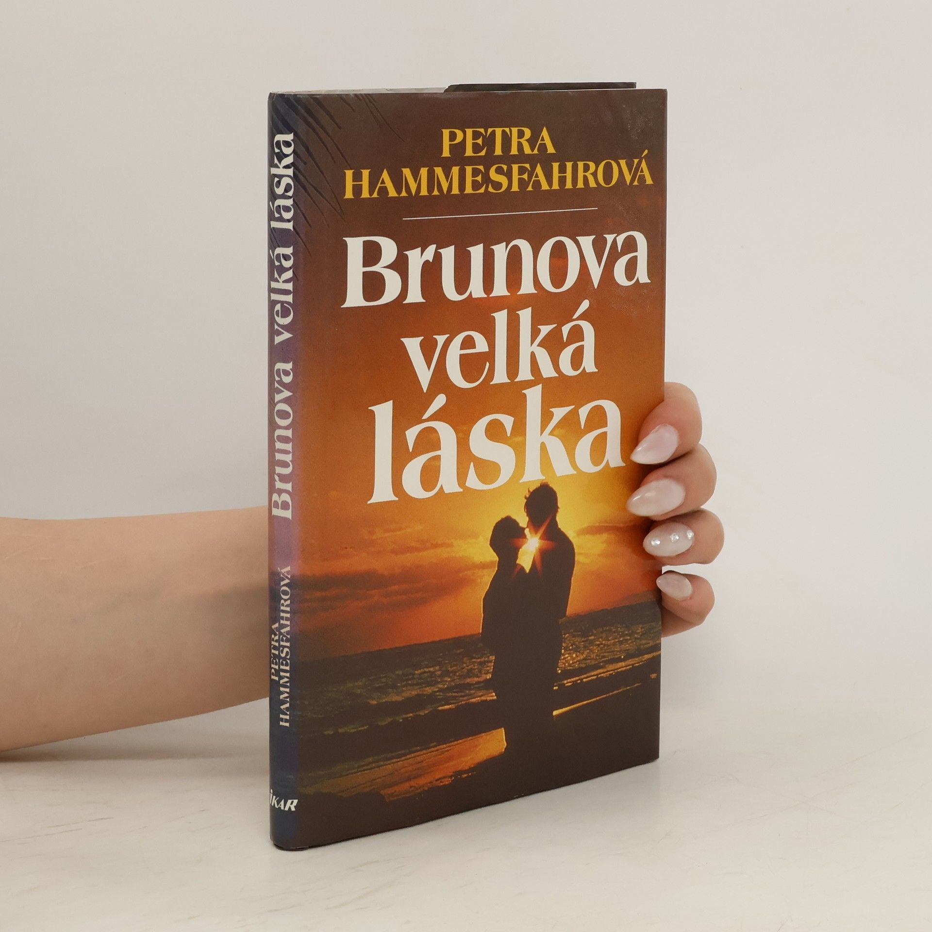 Petra Hammesfahr Brunova velká láska