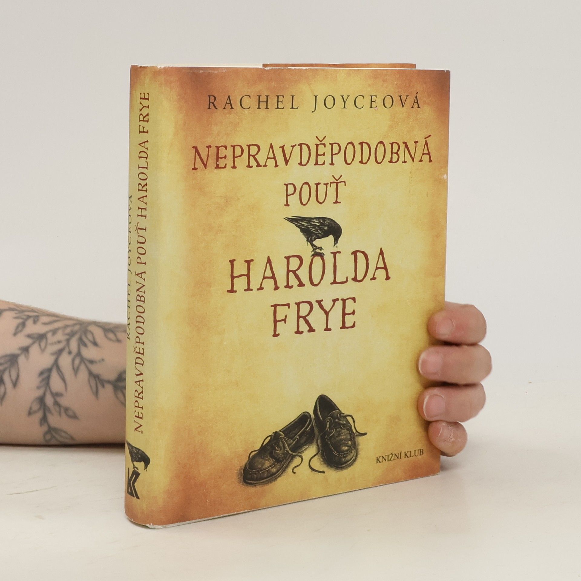 Rachel Joyce Nepravděpodobná pouť Harolda Frye