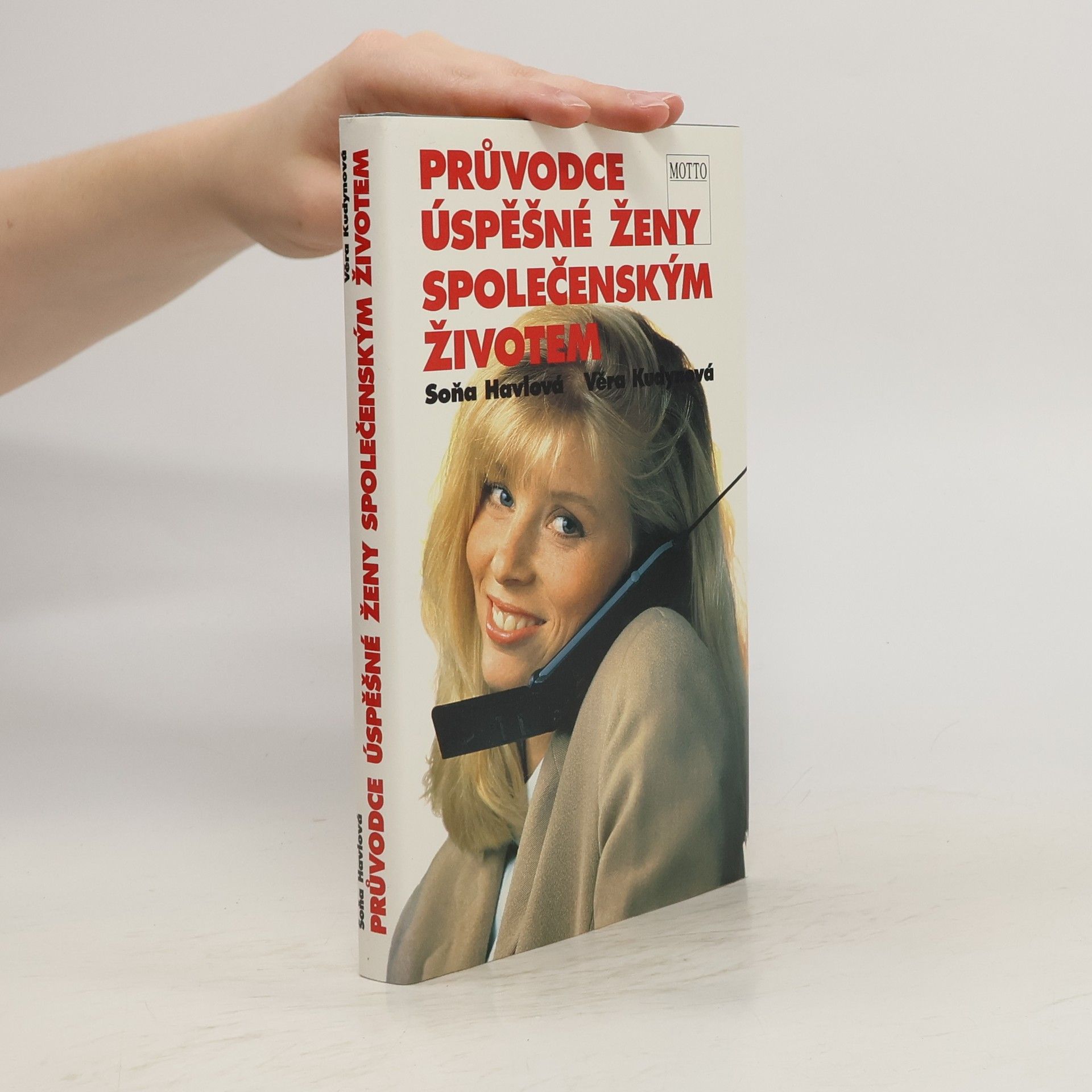 Soňa Havlová Průvodce úspěšné ženy společenským životem