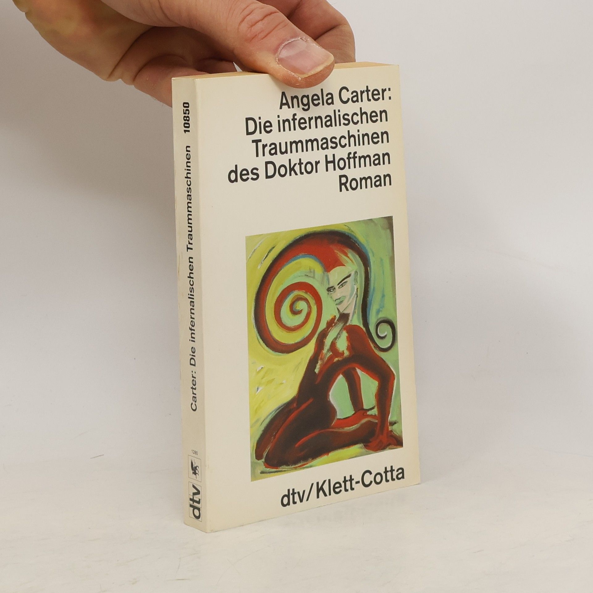 Angela Carter Die infernalischen Traummaschinen des Doktor Hoffmann. Roman
