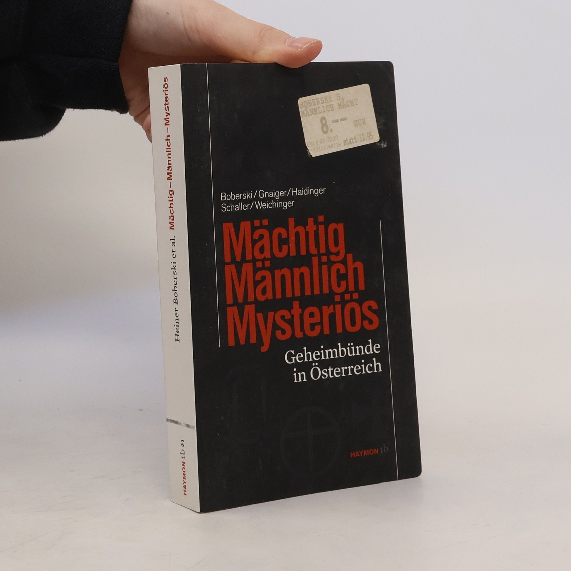 Heiner Boberski Männlich - mächtig - mysteriös