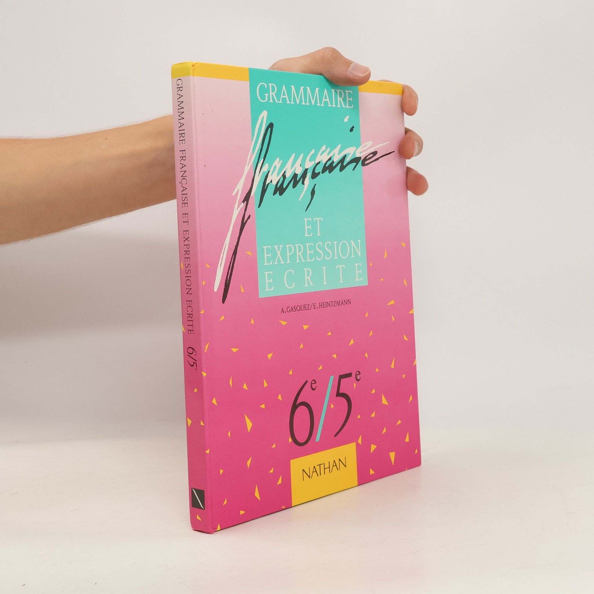 Antonia Gasquez Grammaire française et expression écrite