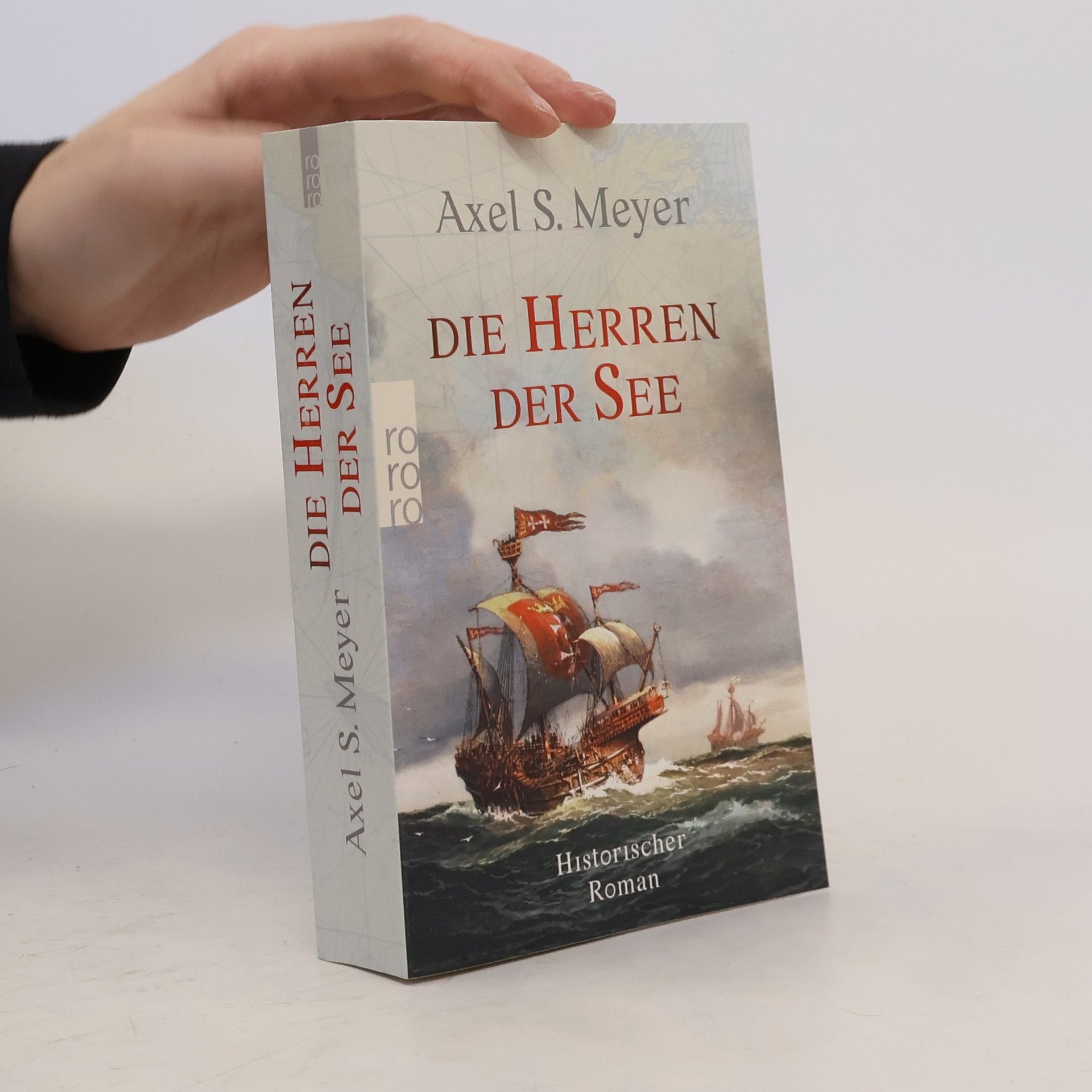 Axel S. Meyer Die Herren der See